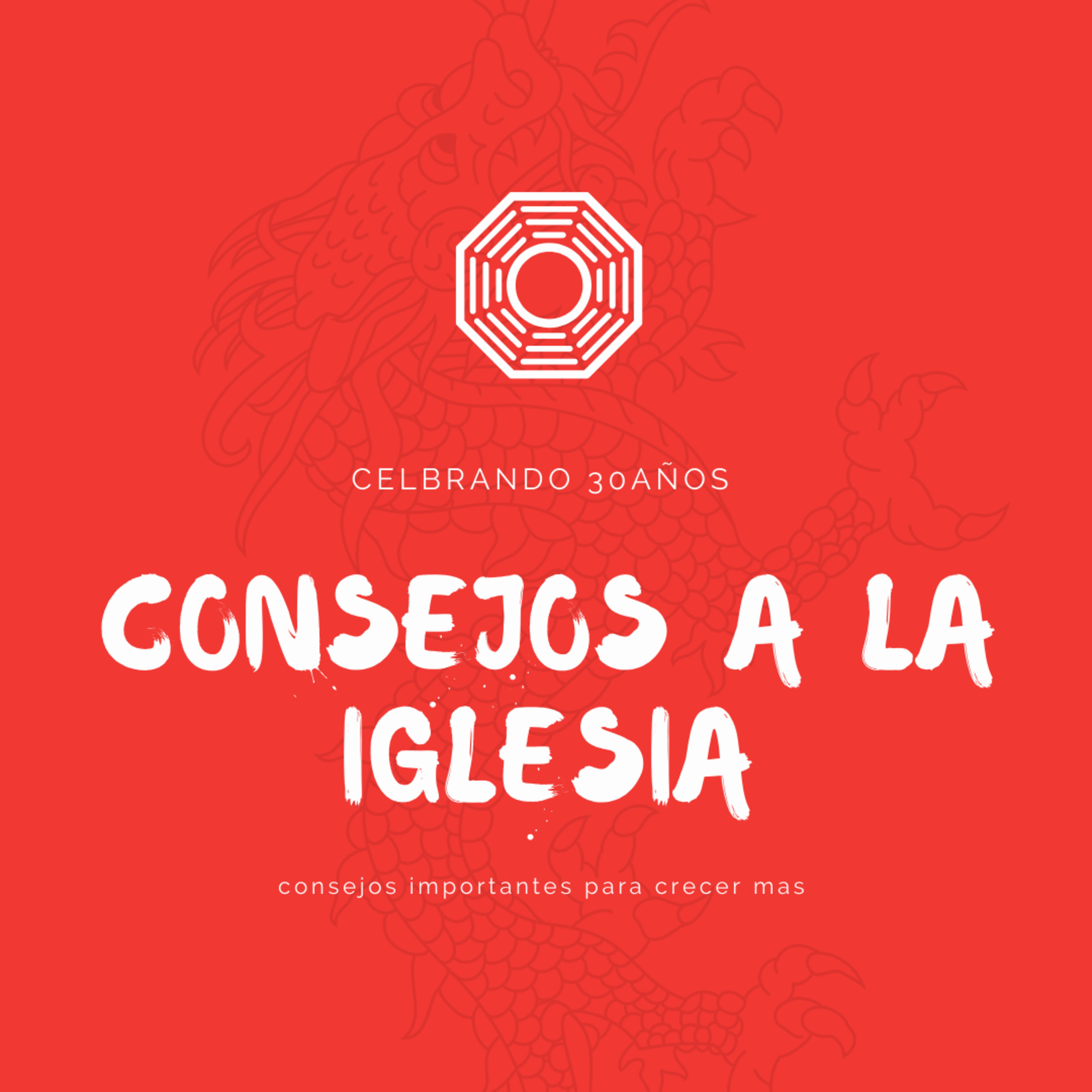 Consejos a la iglesia domingo 09-08-2020 episode artwork