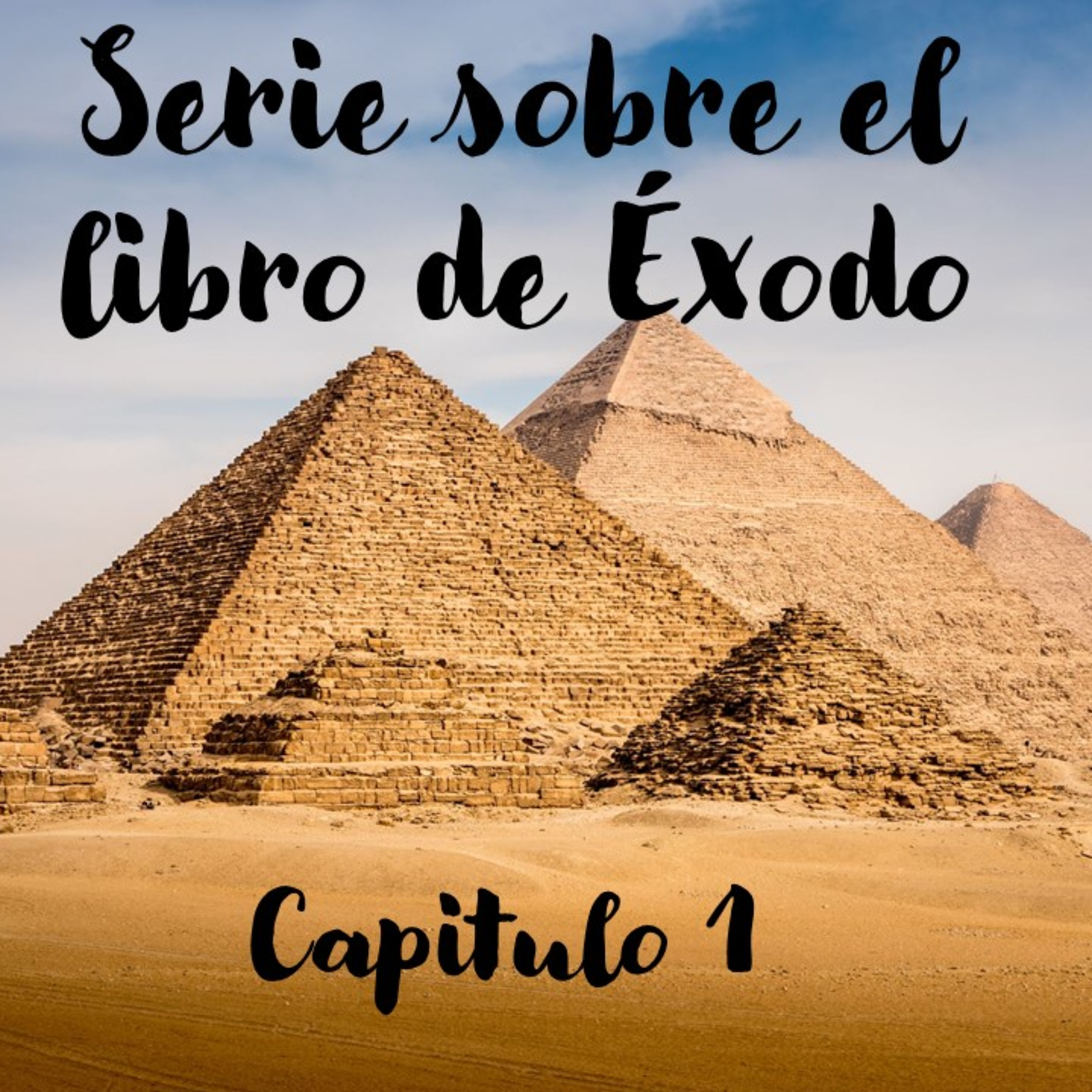 Exodo 1 serie sobre el libro de Exodo  episode artwork