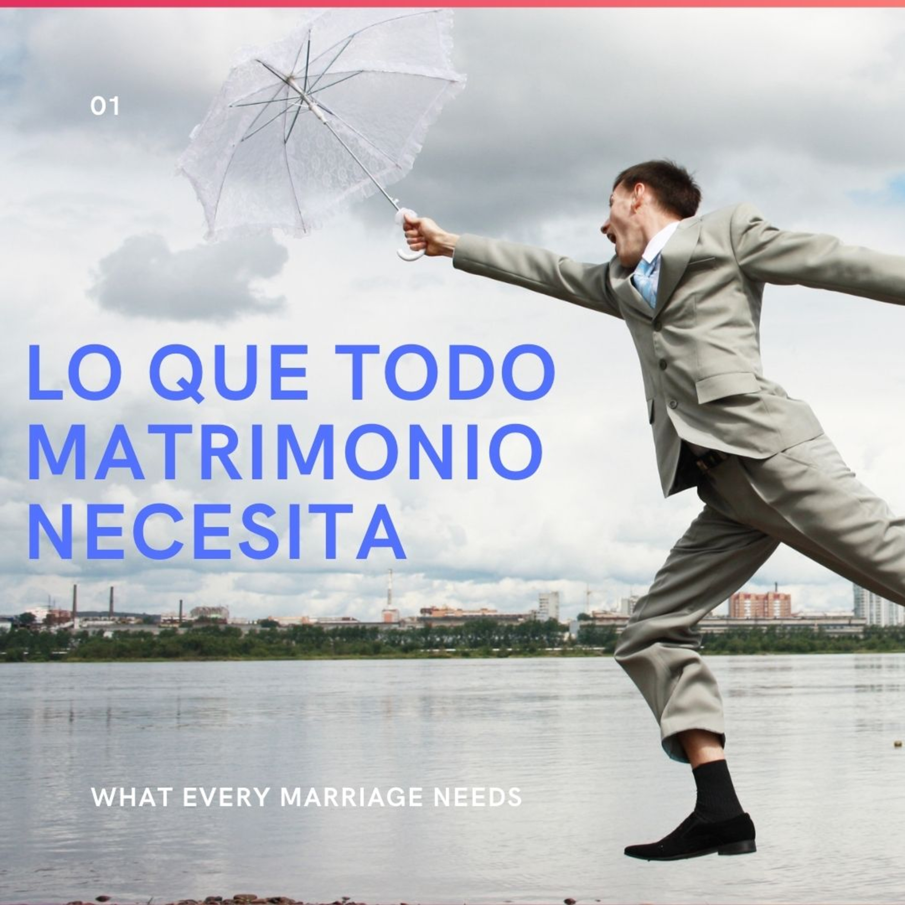 Lo que todo matrimonio necesita 06-06-21 episode artwork