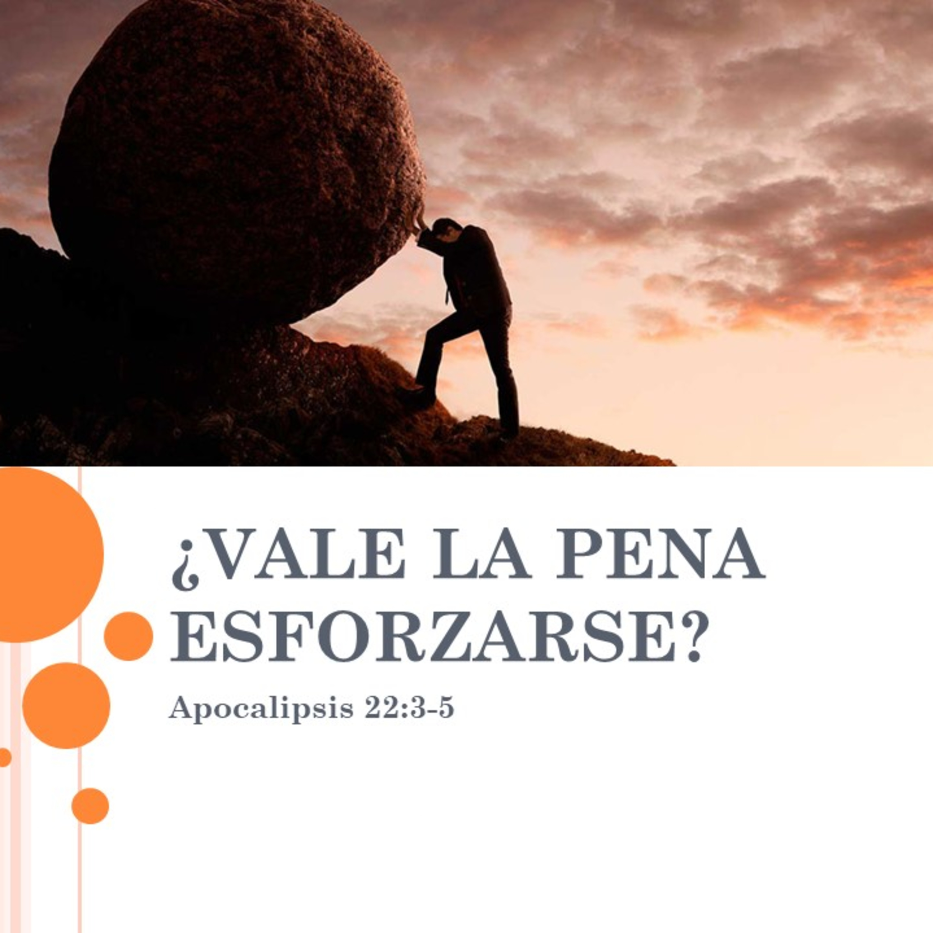Vale la pena esforzarse -Apocalipsis 22:3-5 episode artwork