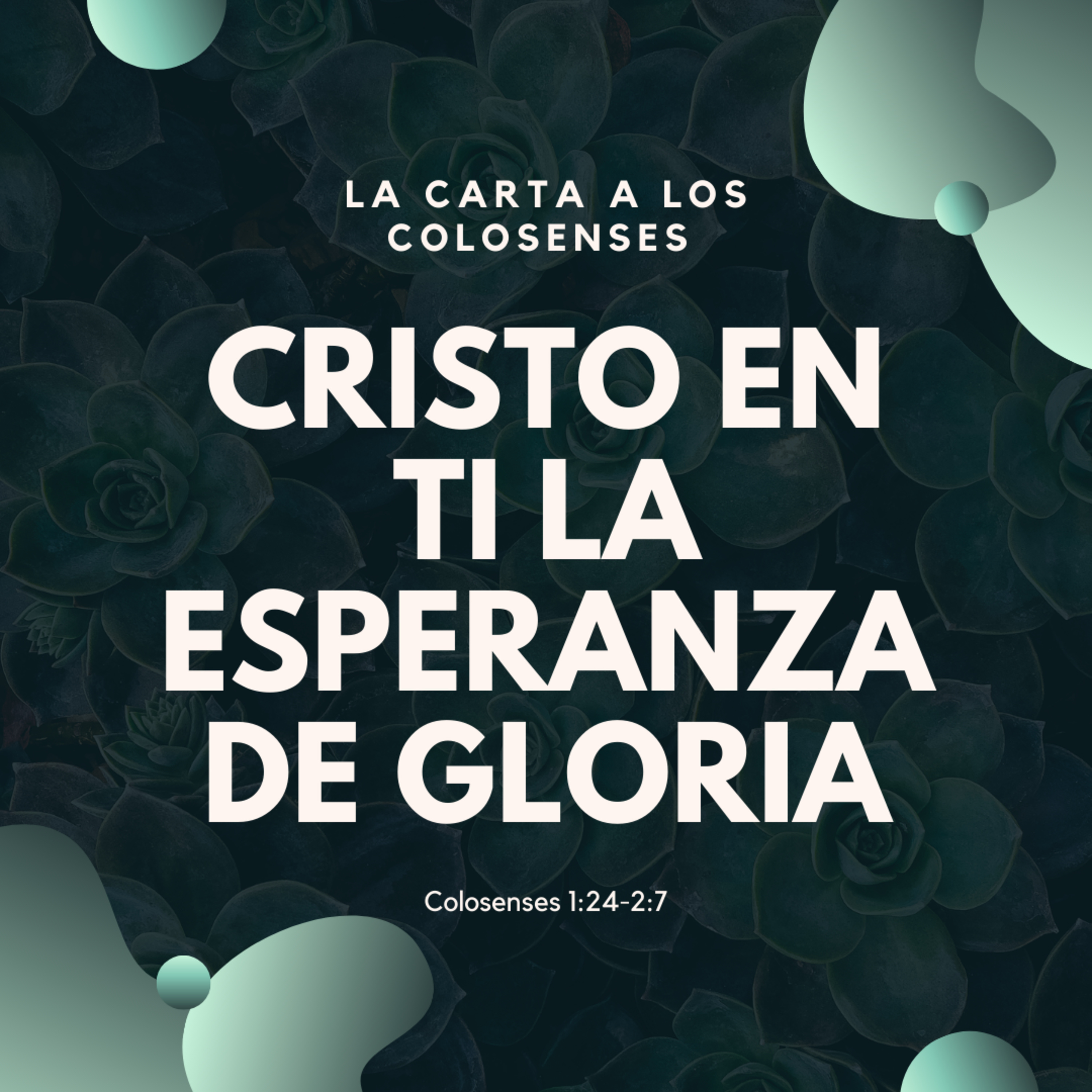 Cristo en Ti es nuestra gran esperanza gloriosa  episode artwork