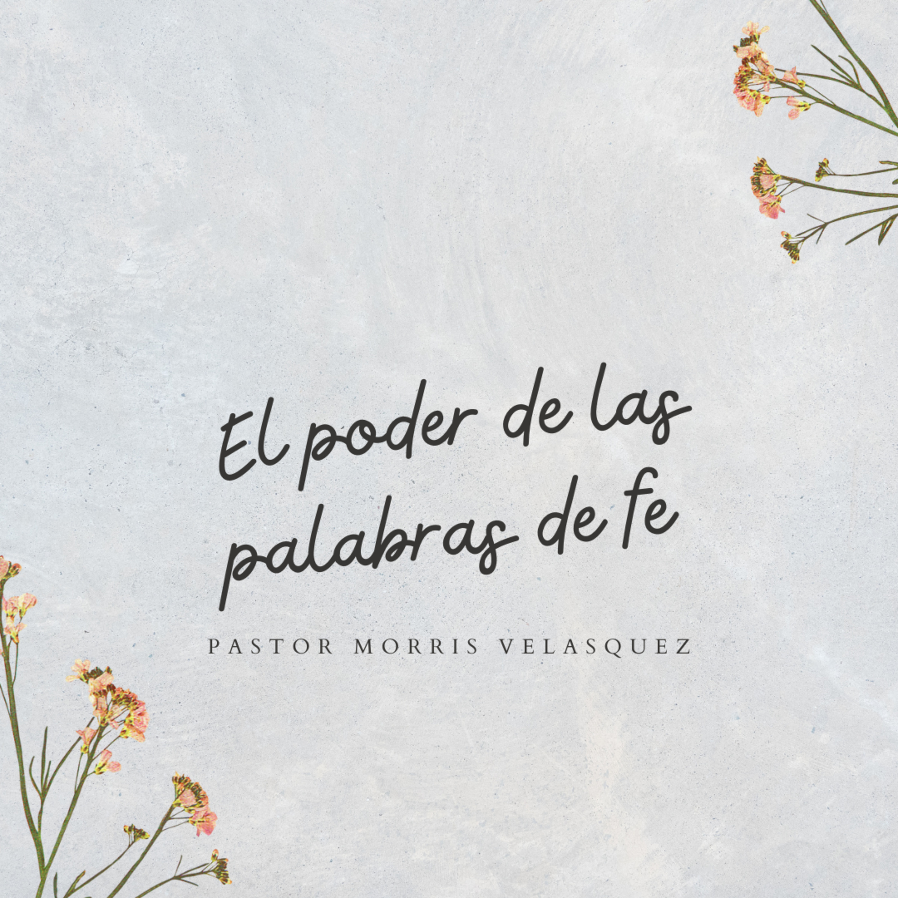 El poder de las palabras de fe Domingo 05-06-2022 episode artwork