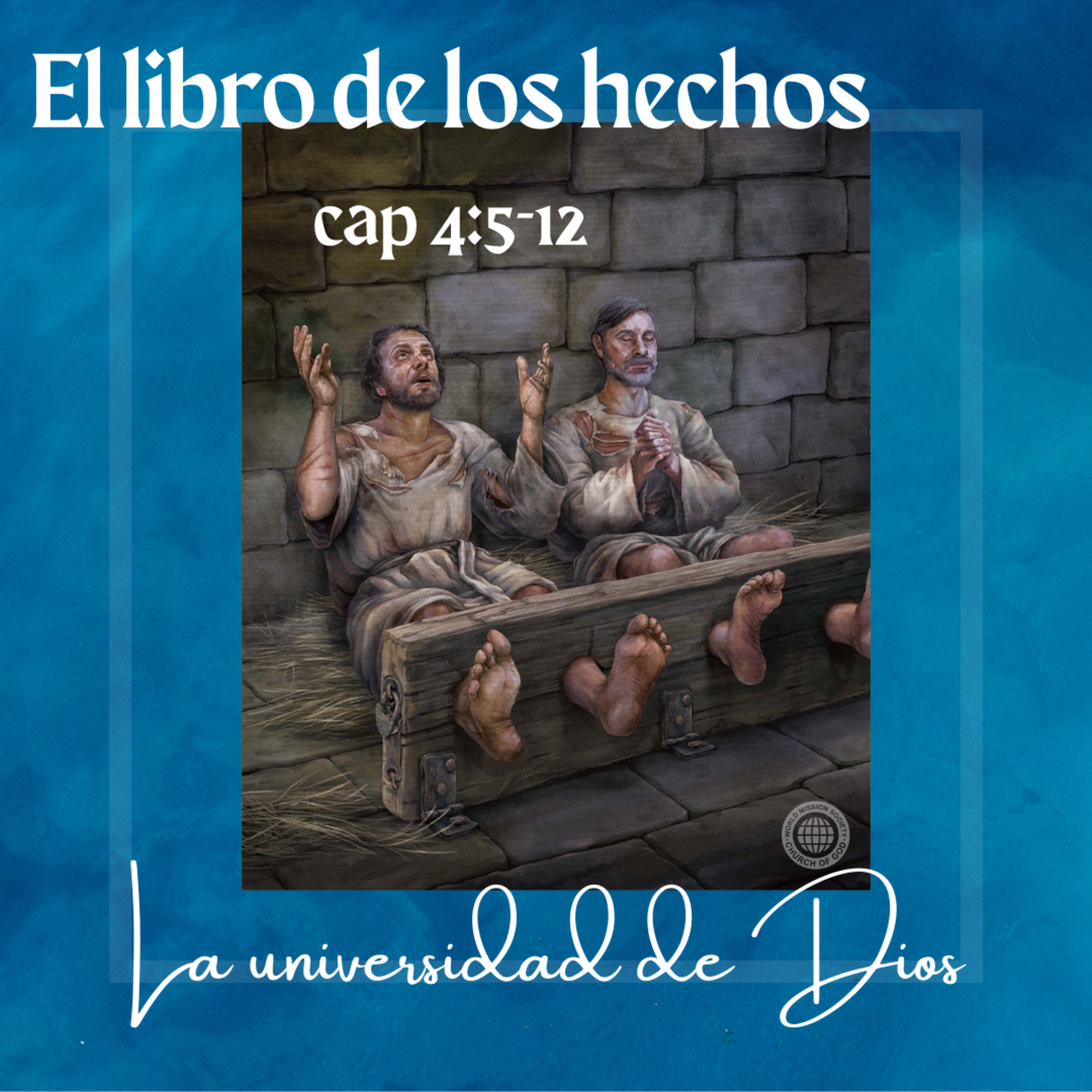 En la universidad de Dios Hechos 4:5-12 episode artwork