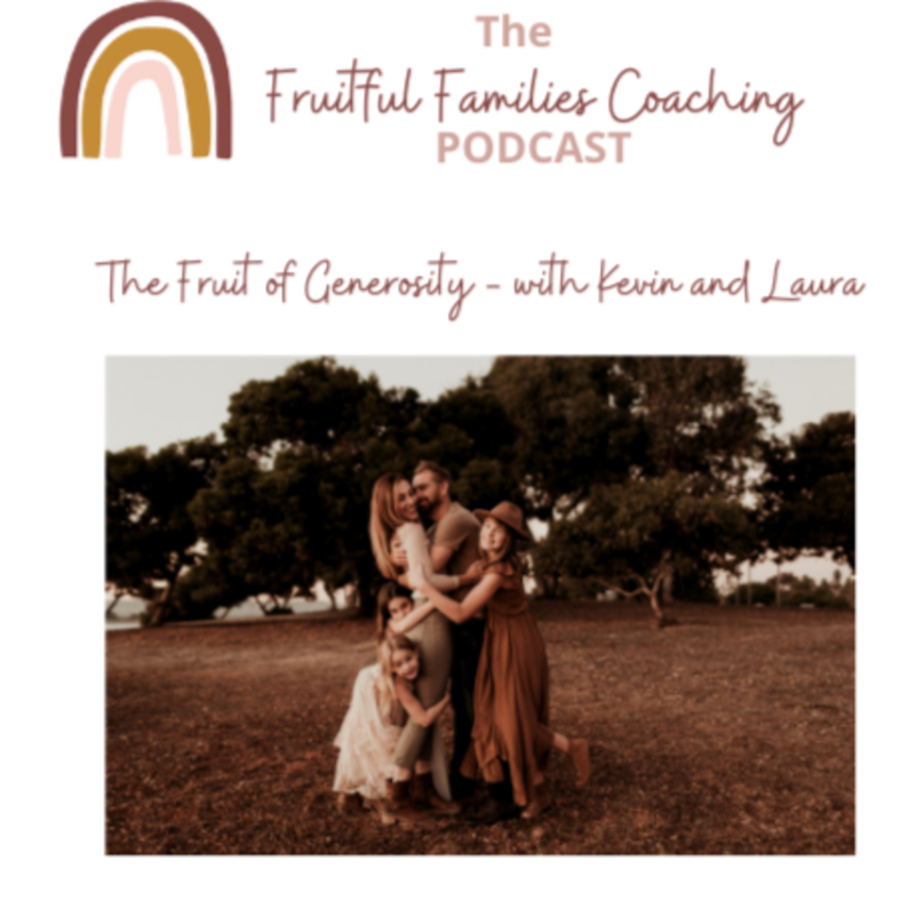 Fruitful Families Coaching Podcast