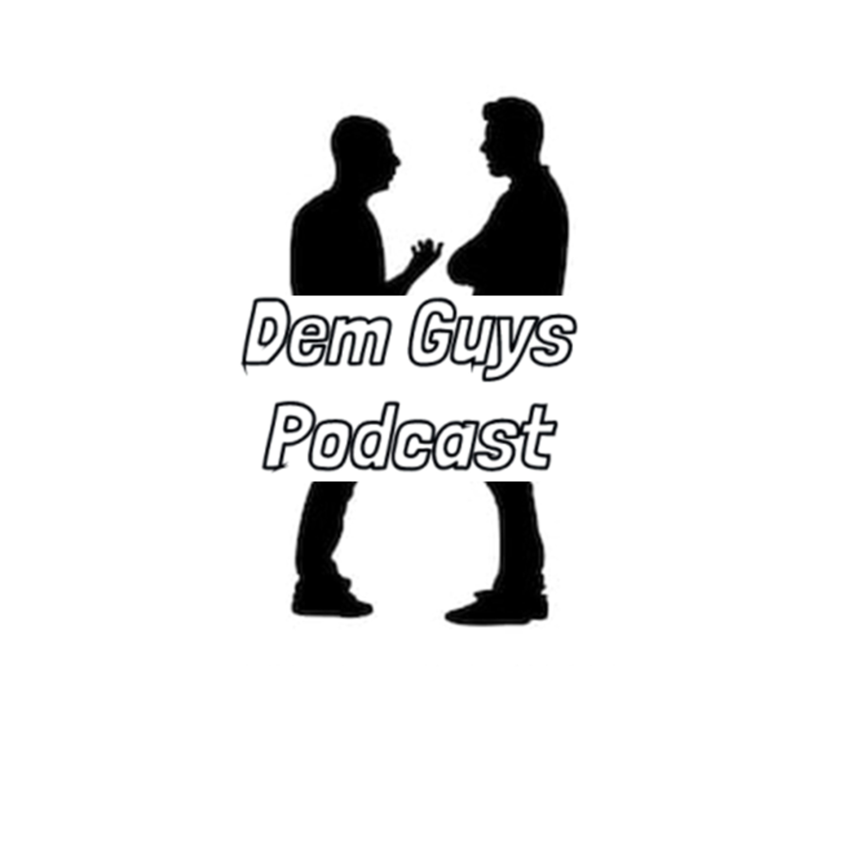 DEMGUYSPODCAST