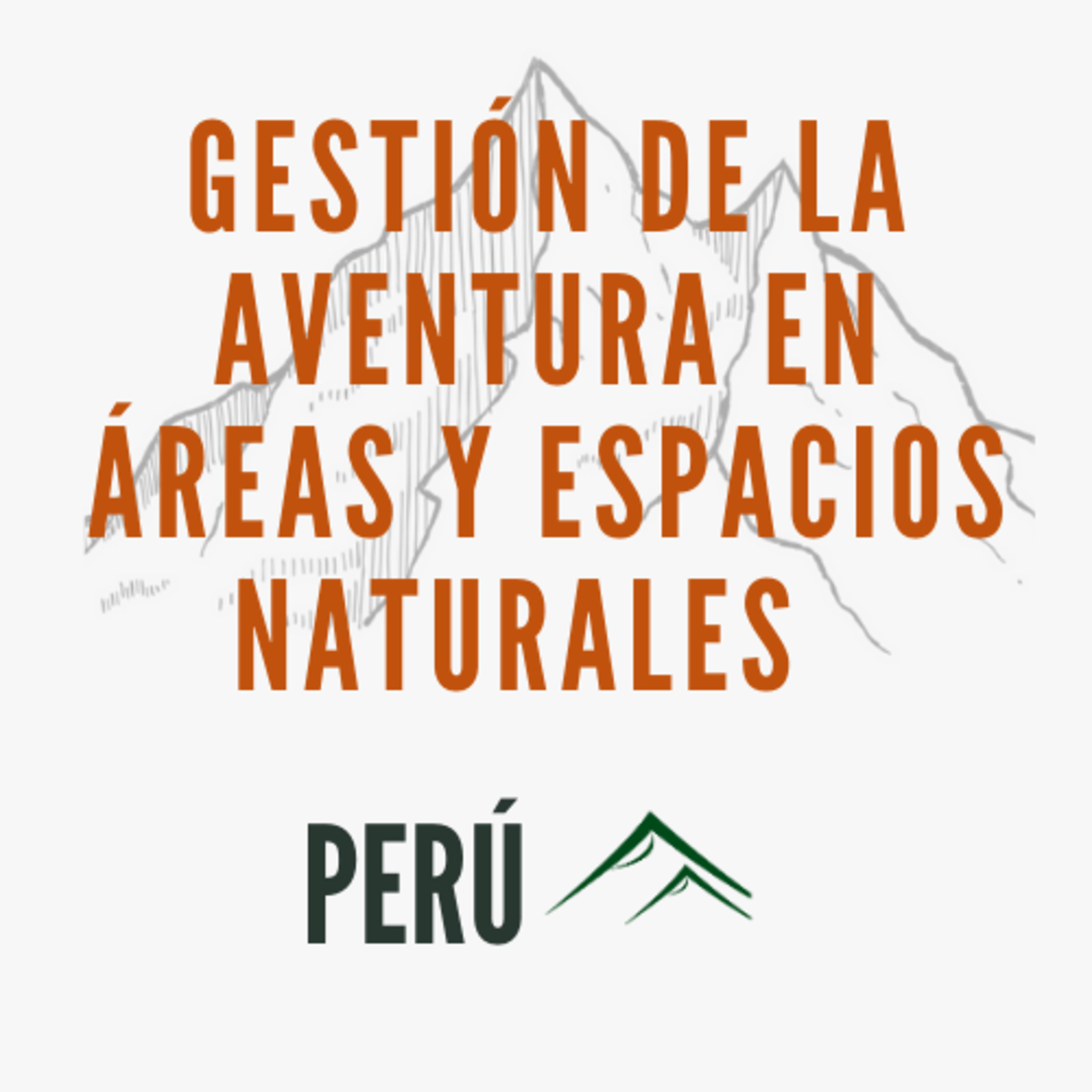 Gestión del turismo de aventura en áreas y espacios naturales