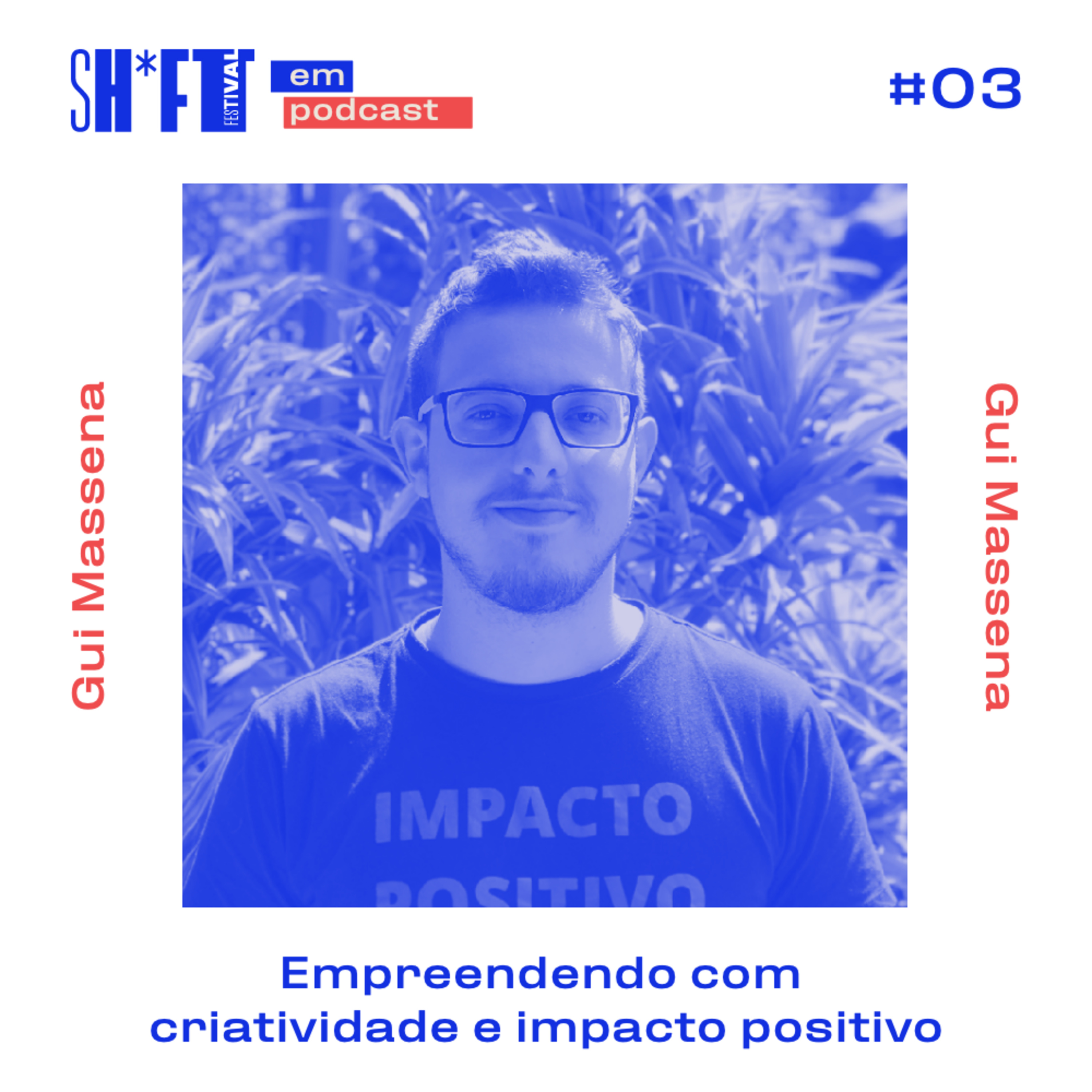 Sh*ft Festival em podcast