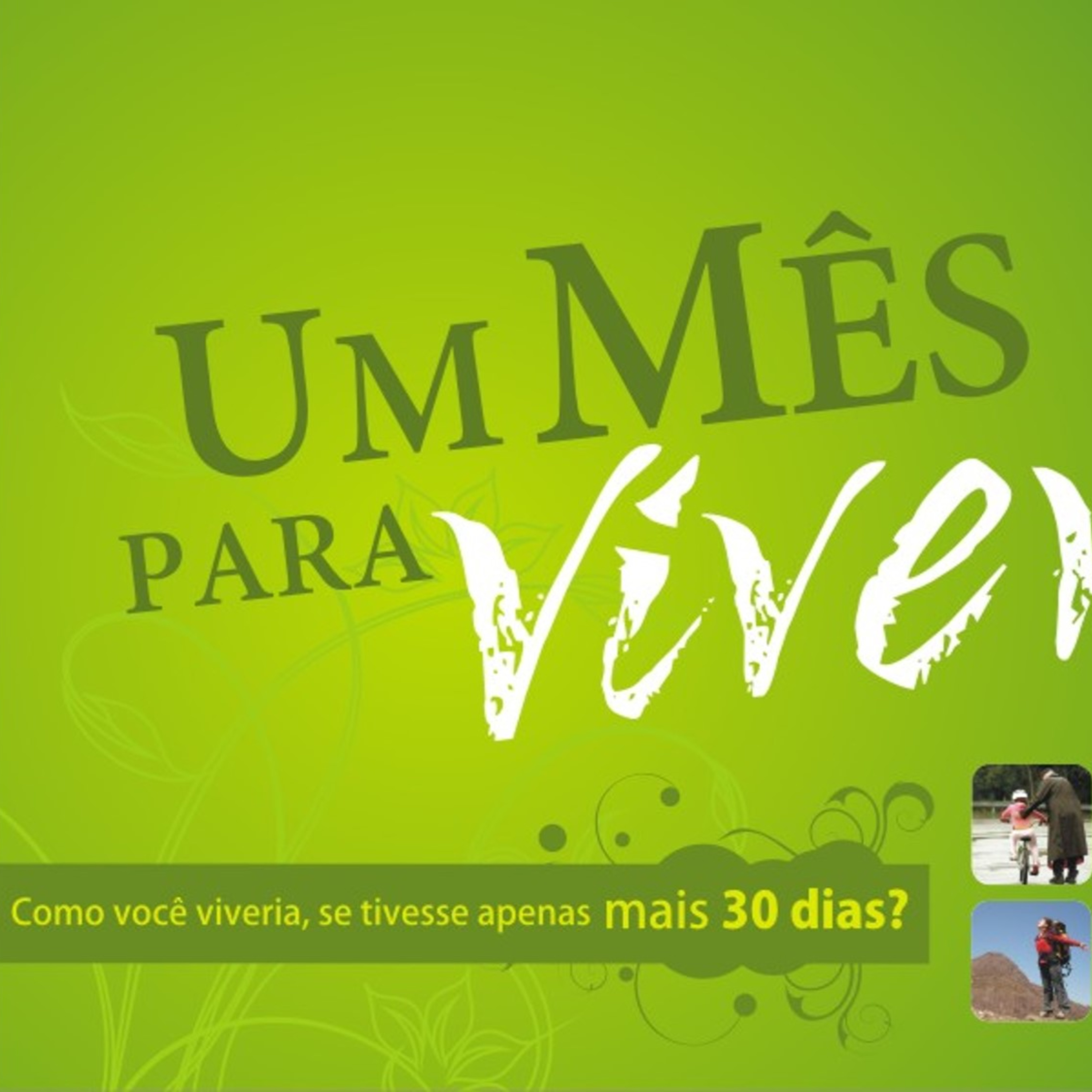 Vivendo o Melhor de Deus!