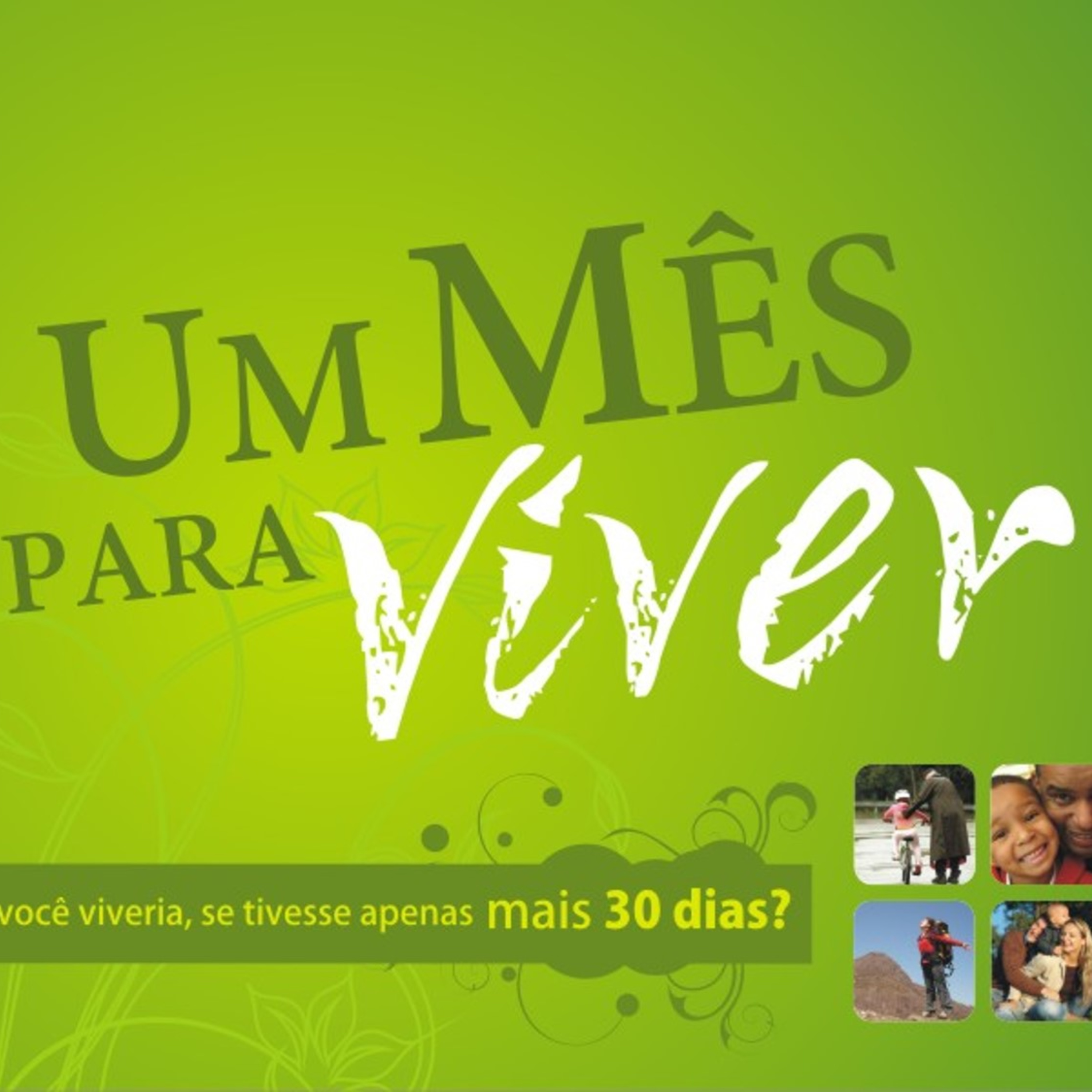 Vivendo o Melhor de Deus!