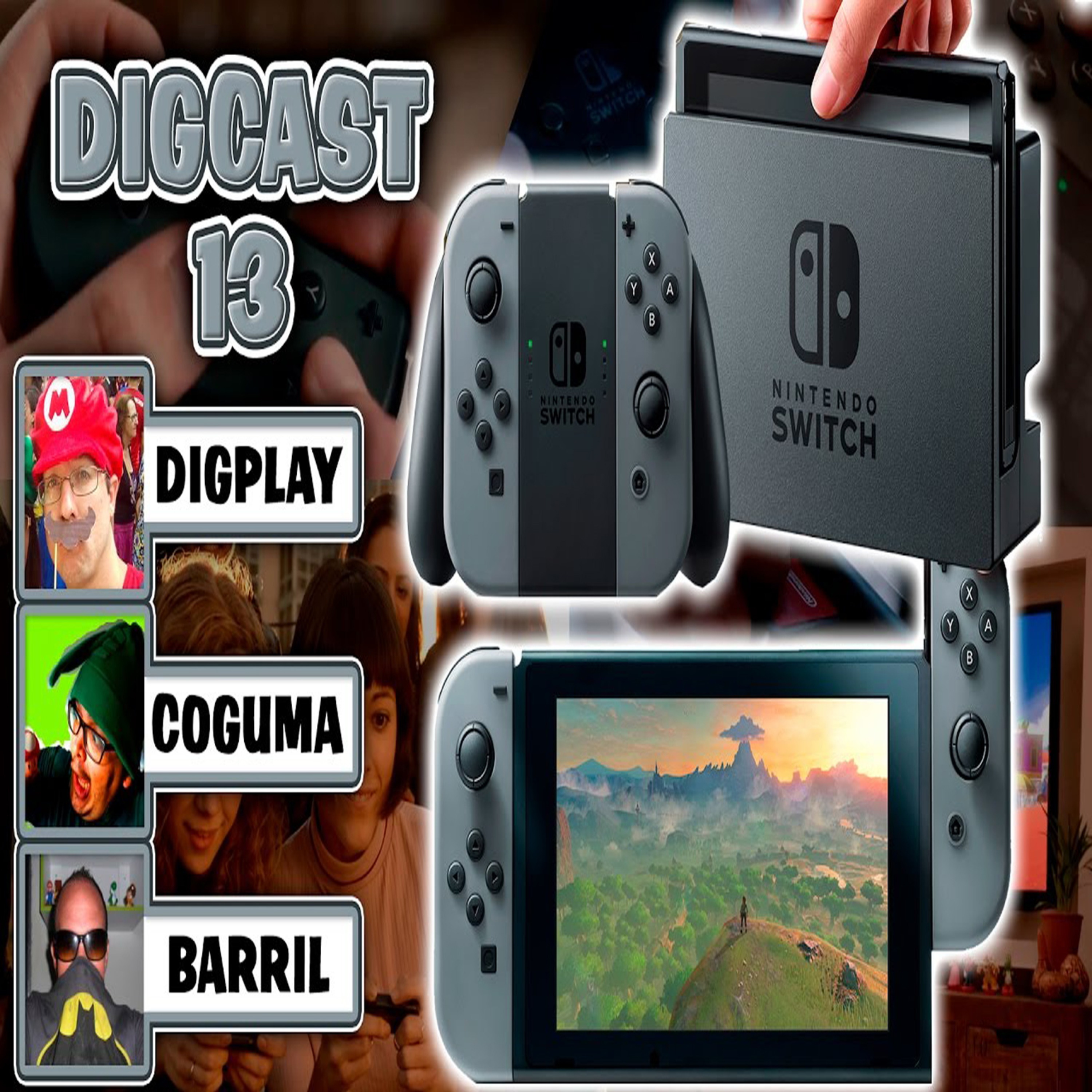 DIGCAST #13 - Anuncio do Nintendo Switch e nossas impressões