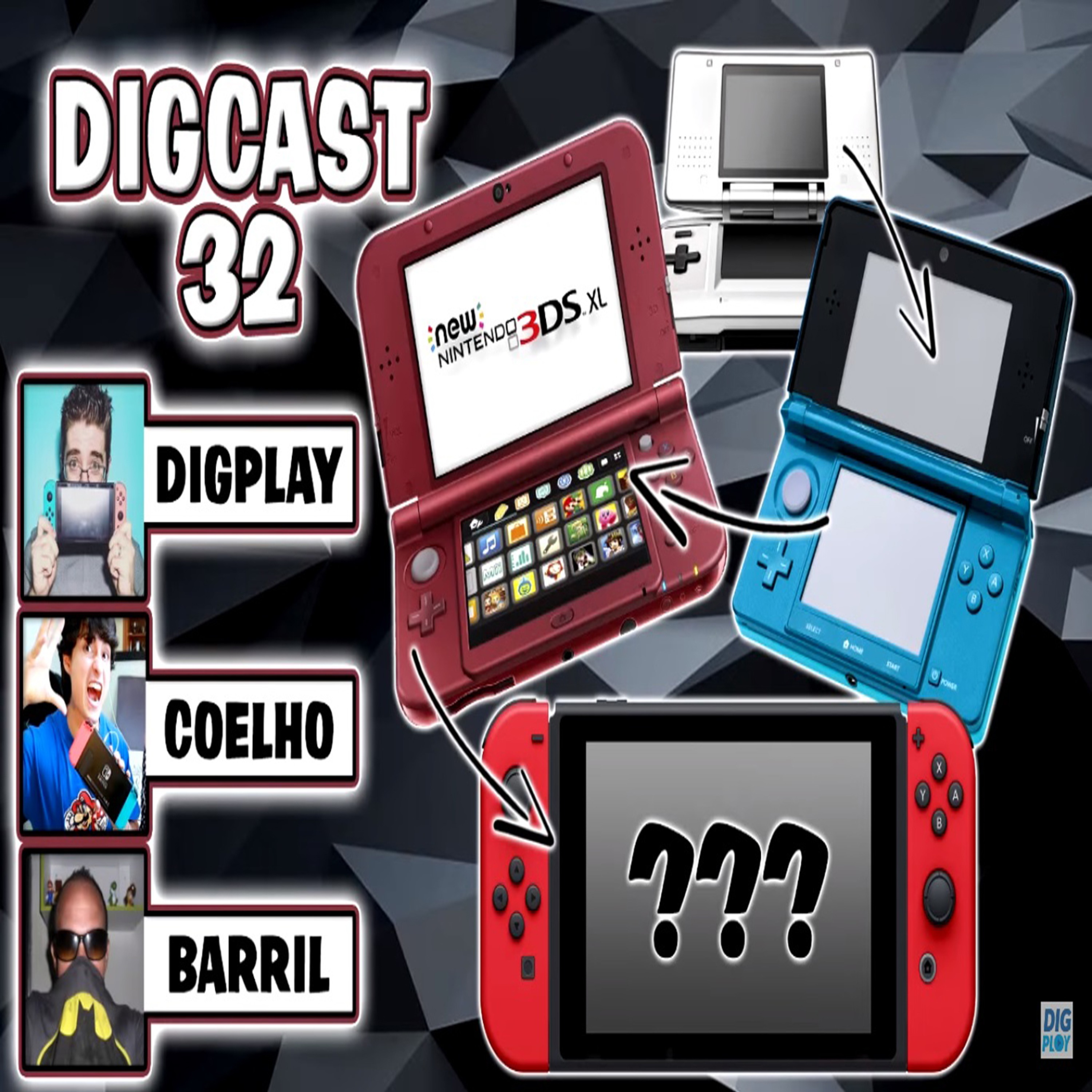 DIGCAST #32 - Nintendo 3DS: Passado, presente e futuro