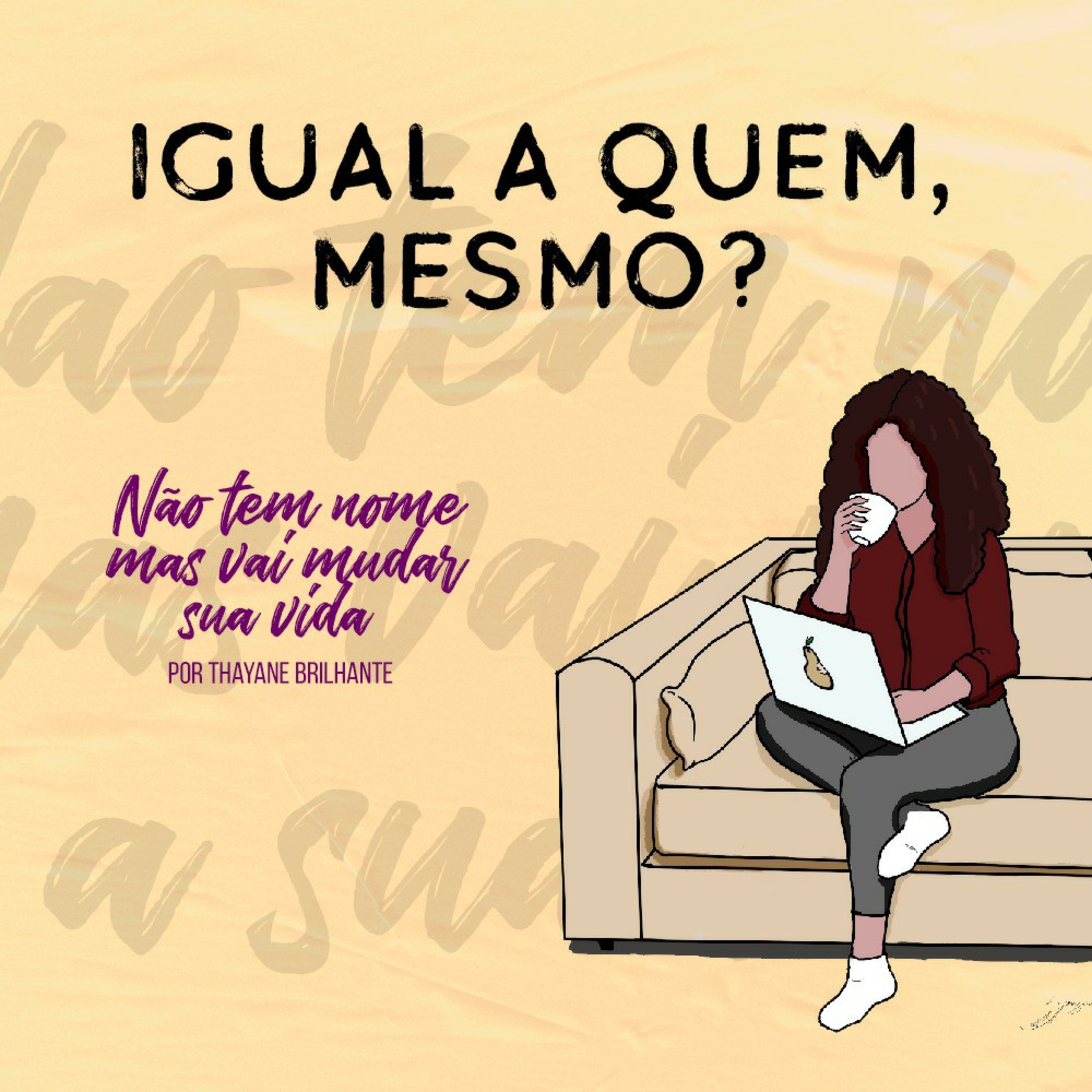 Não tem nome, mas vai mudar sua vida.