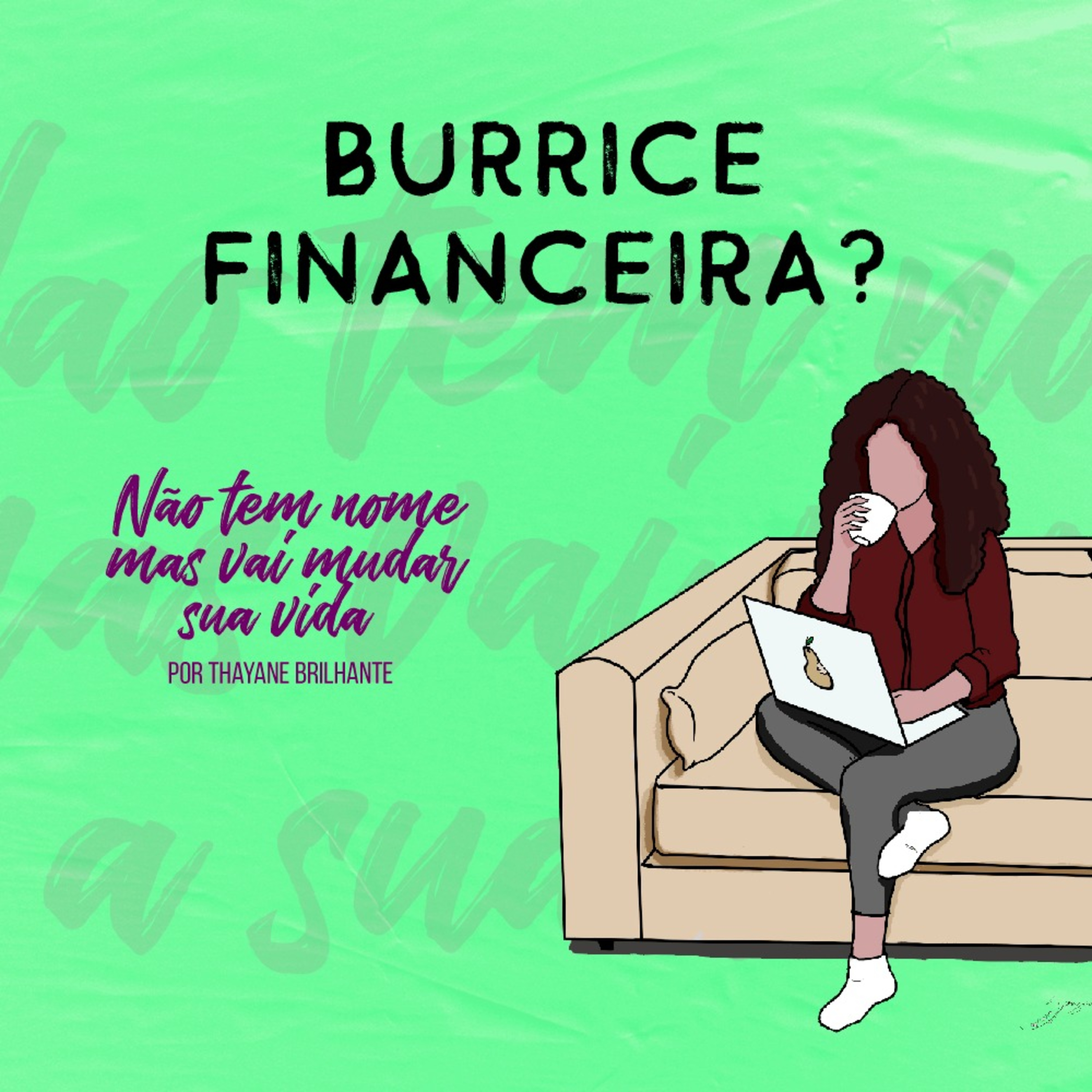 Não tem nome, mas vai mudar sua vida.