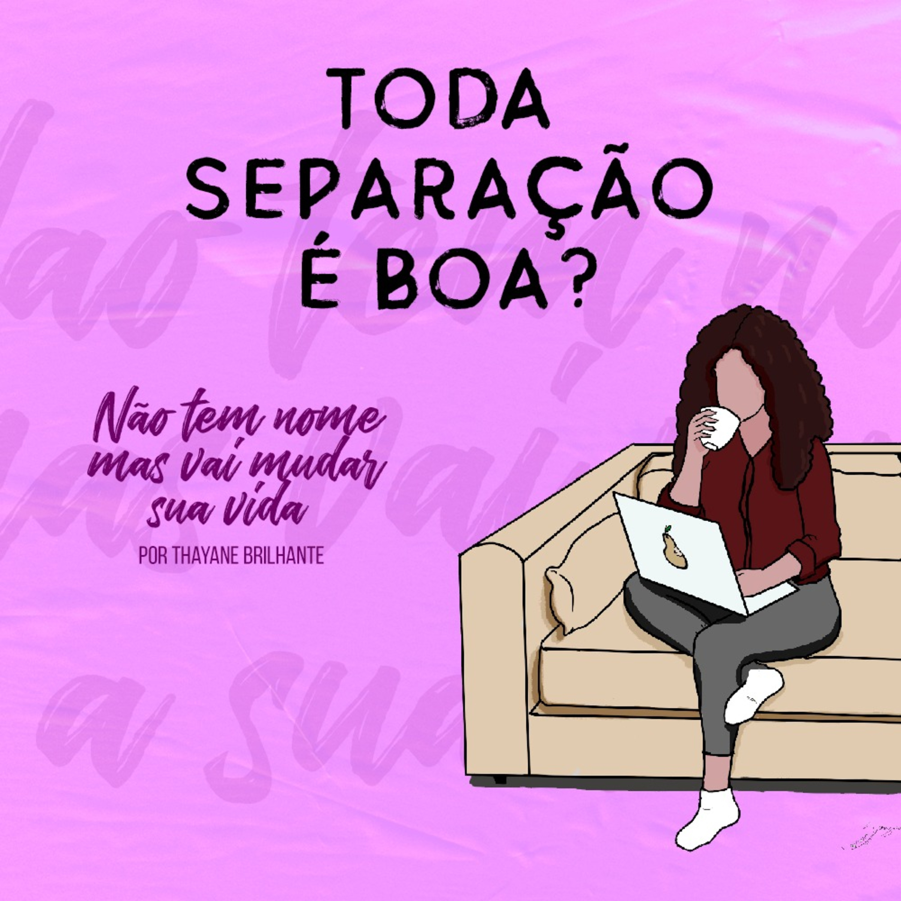 Não tem nome, mas vai mudar sua vida.