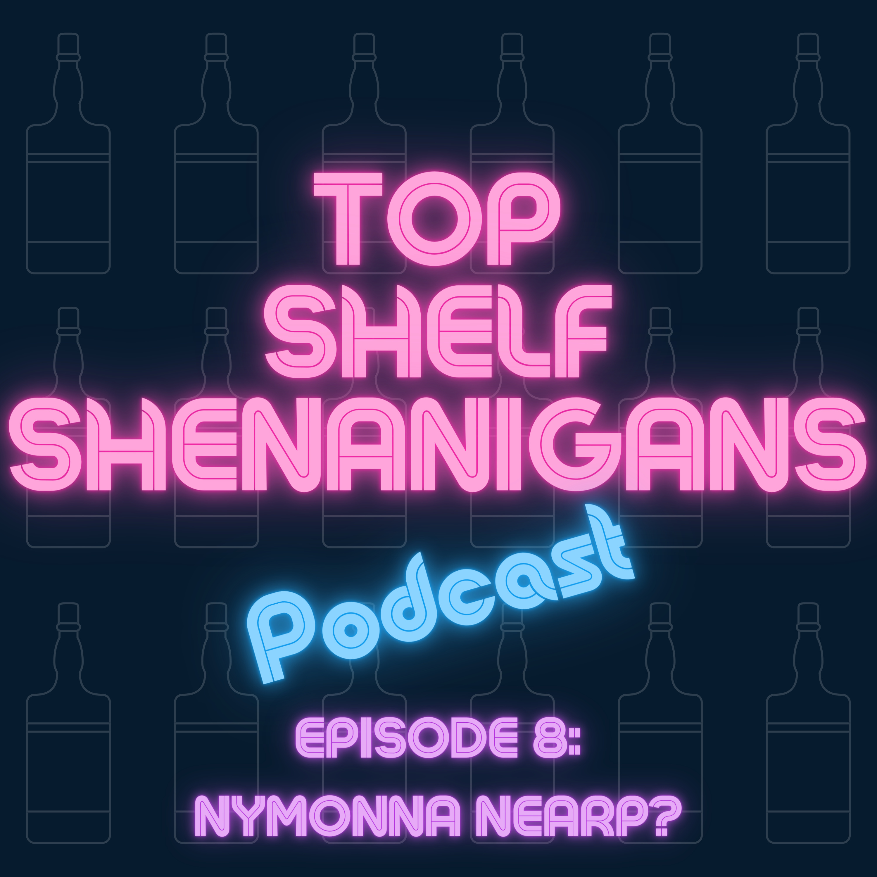 E8: Nymonna Nearp? episode artwork
