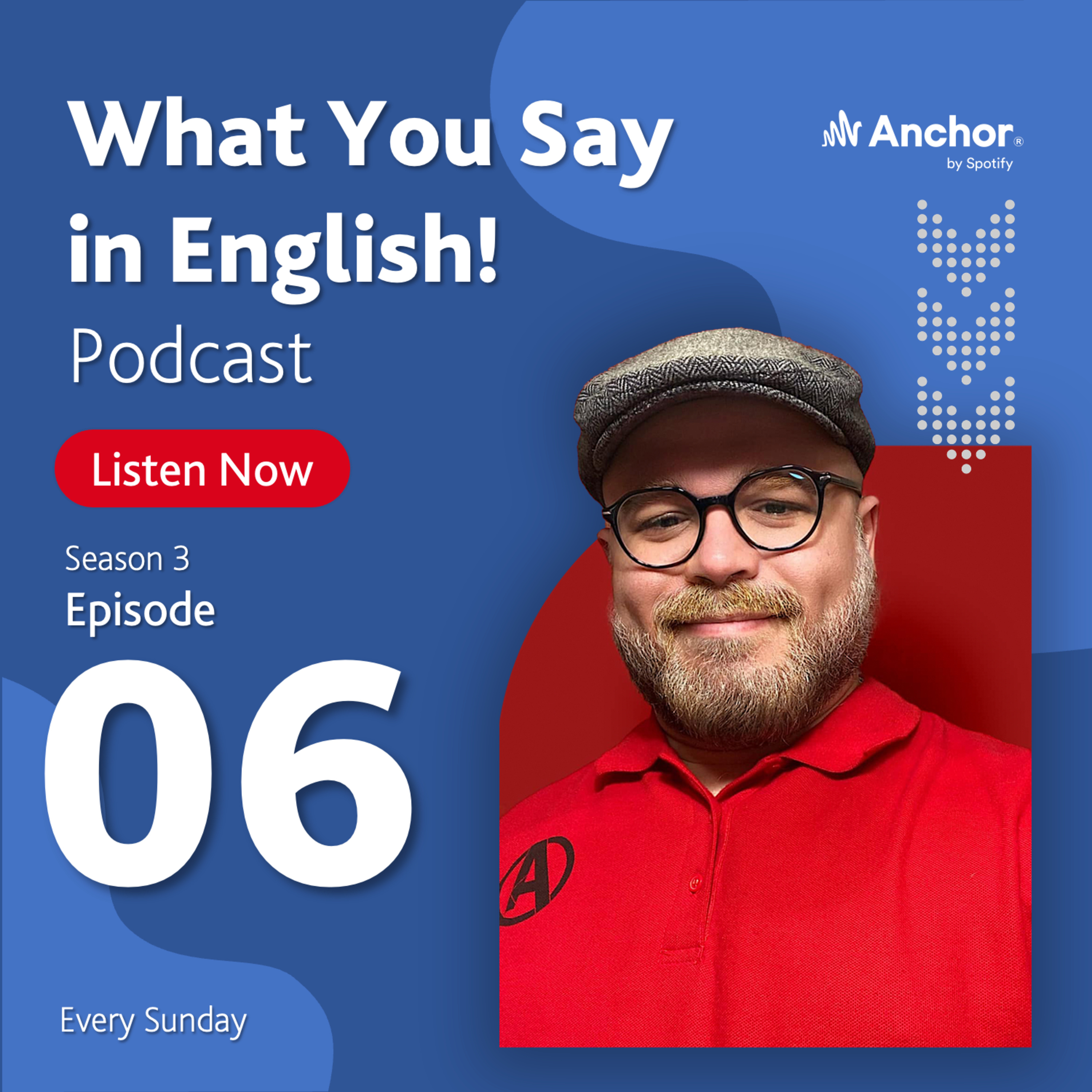 What You Say in English!