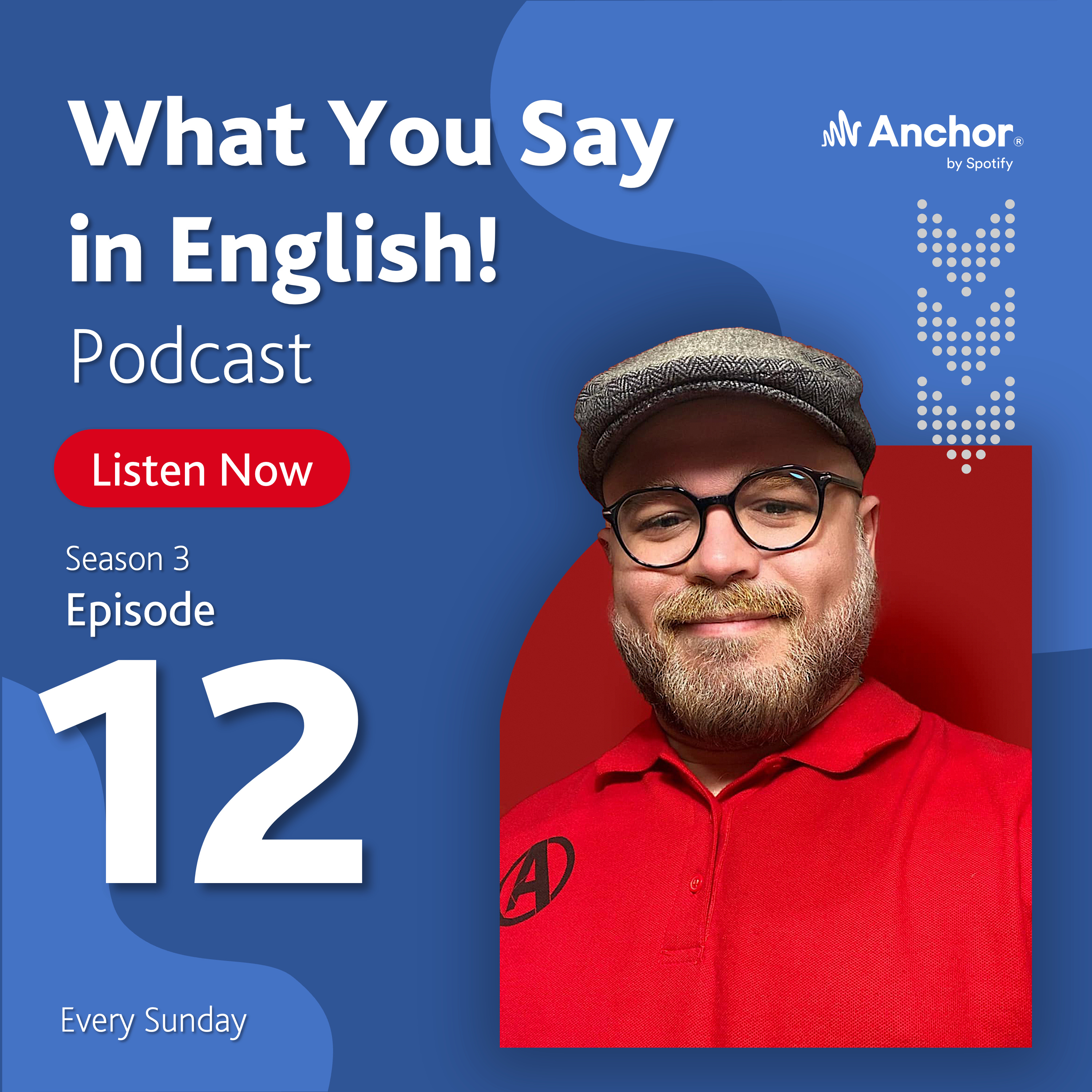 What You Say in English!
