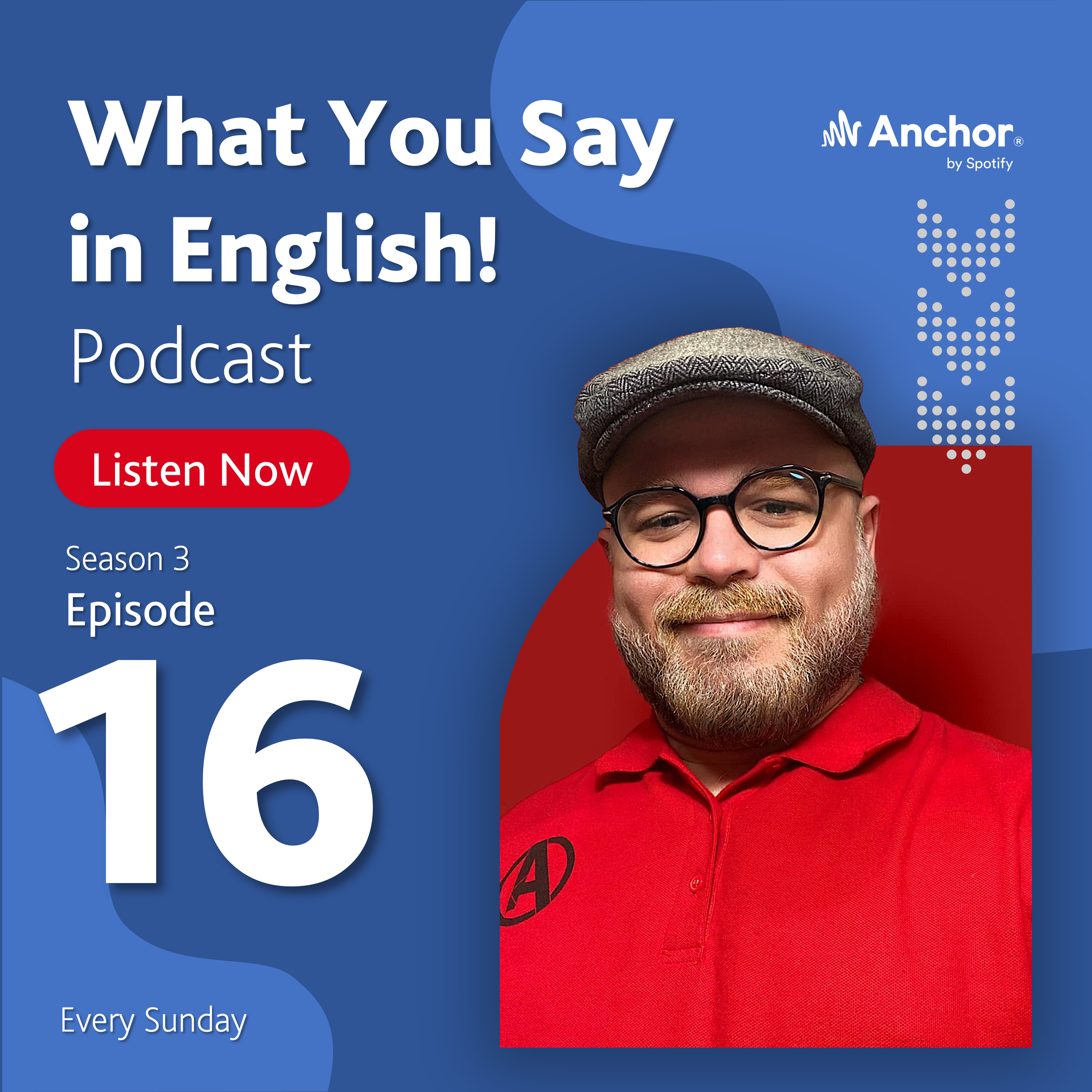 What You Say in English!