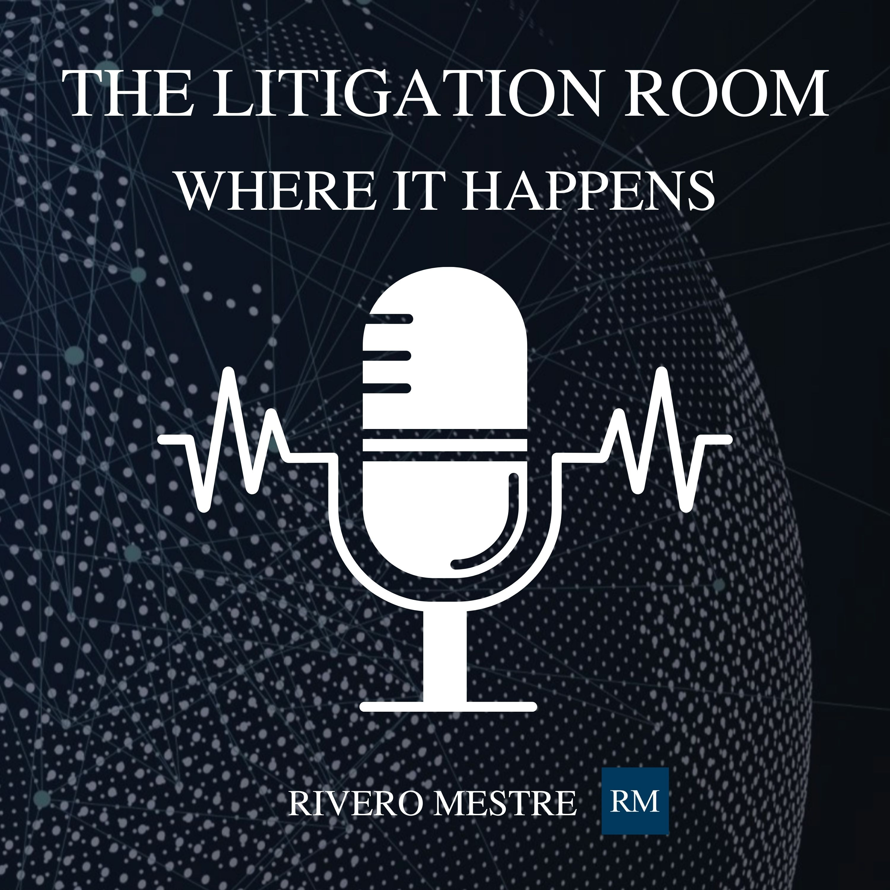 The Litigation Room: Where it Happens