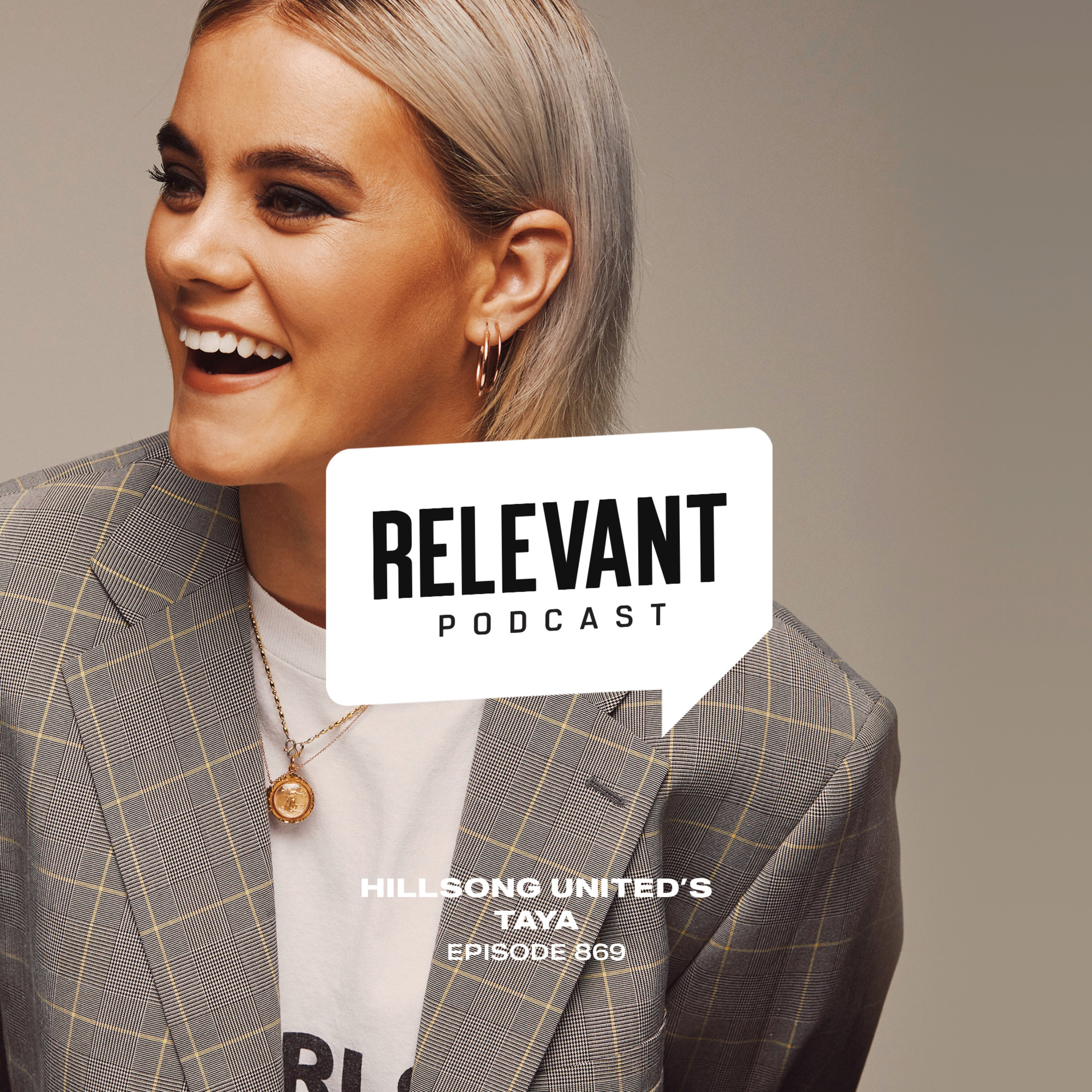 Episode 869: Hillsong United's TAYA