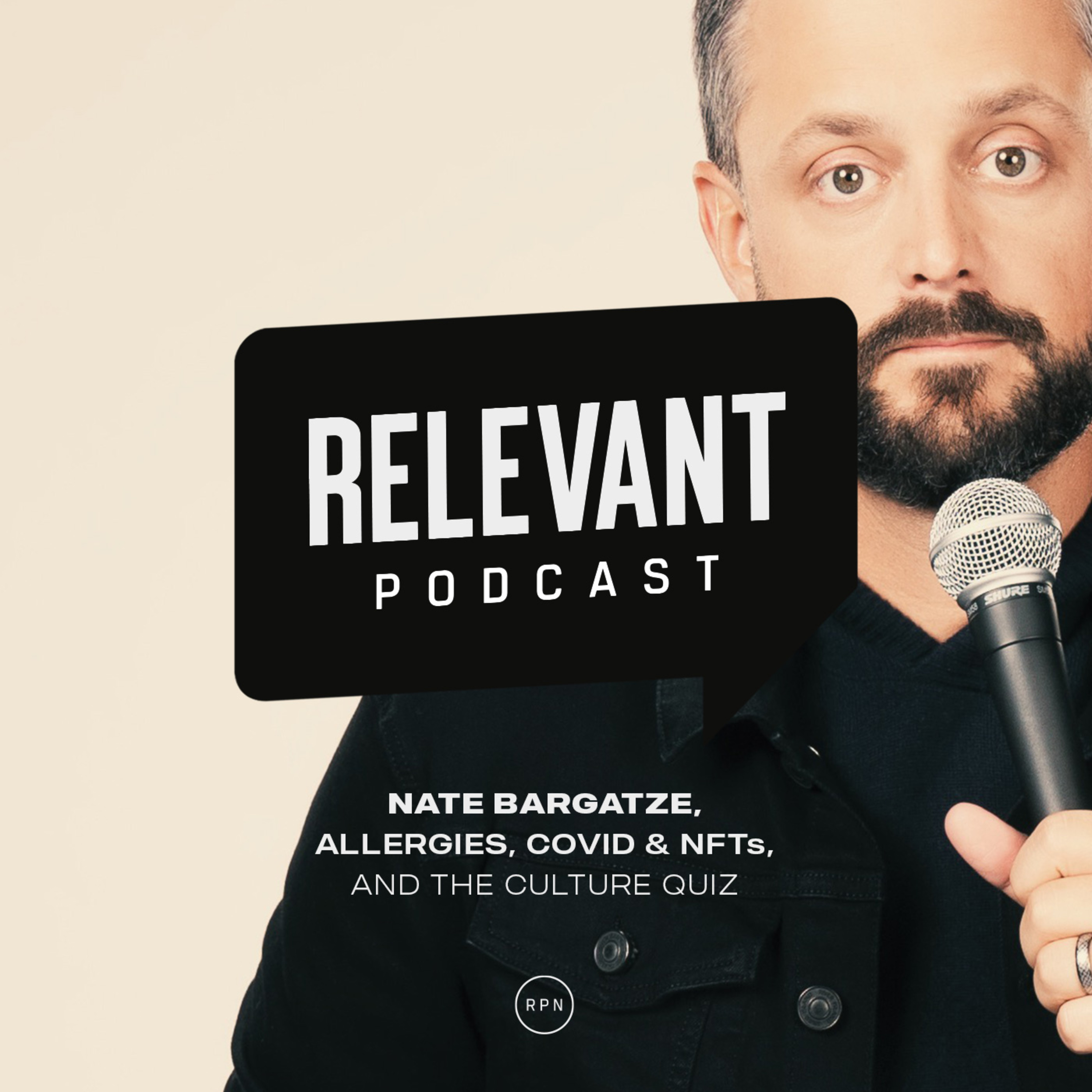 Nate Bargatze on comedy during the COVID year, Jesse's cure for allergies, NFTs and the RELEVANT Culture Quiz