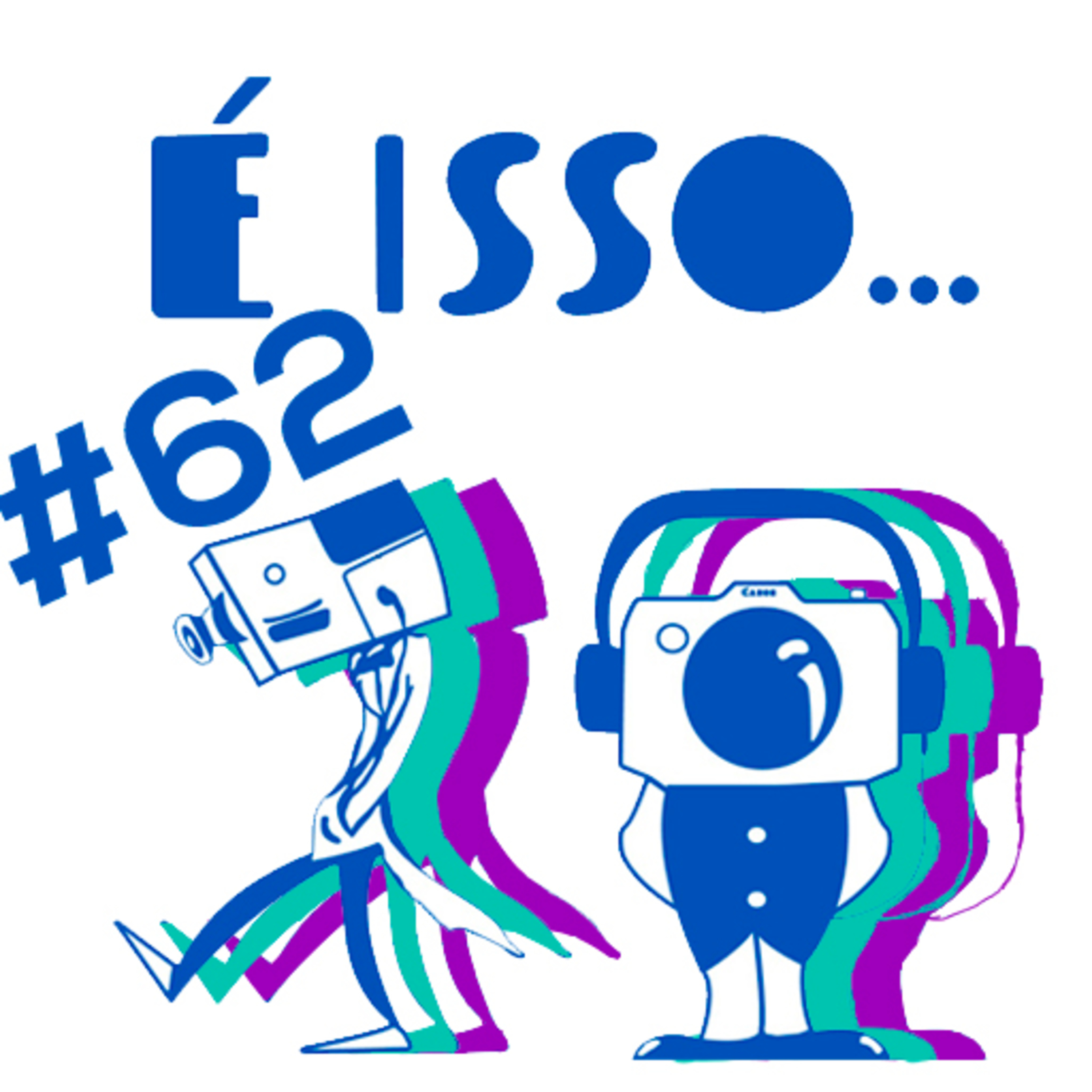 É ISSO- PODCAST