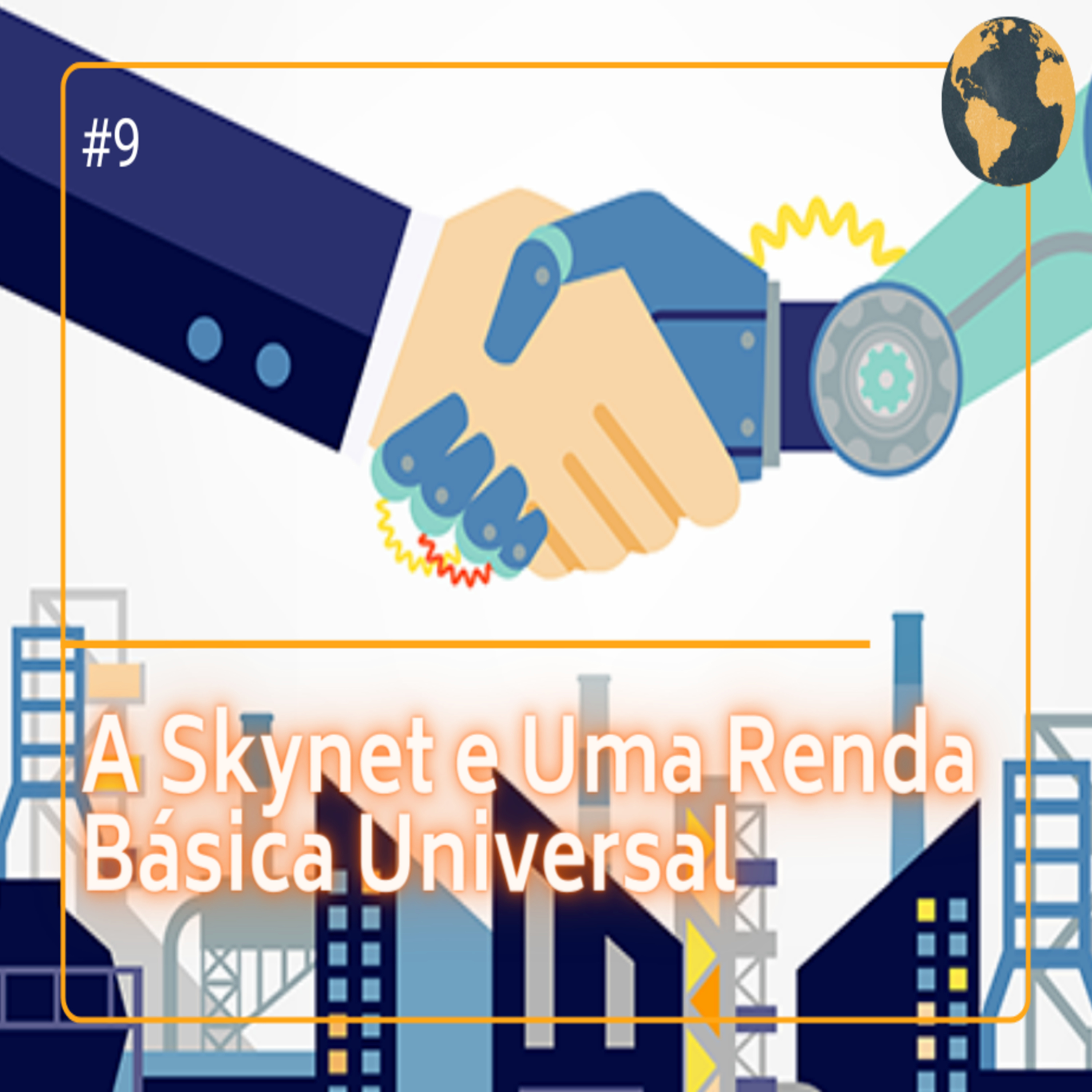 A Skynet e Uma Renda Básica Universal episode artwork