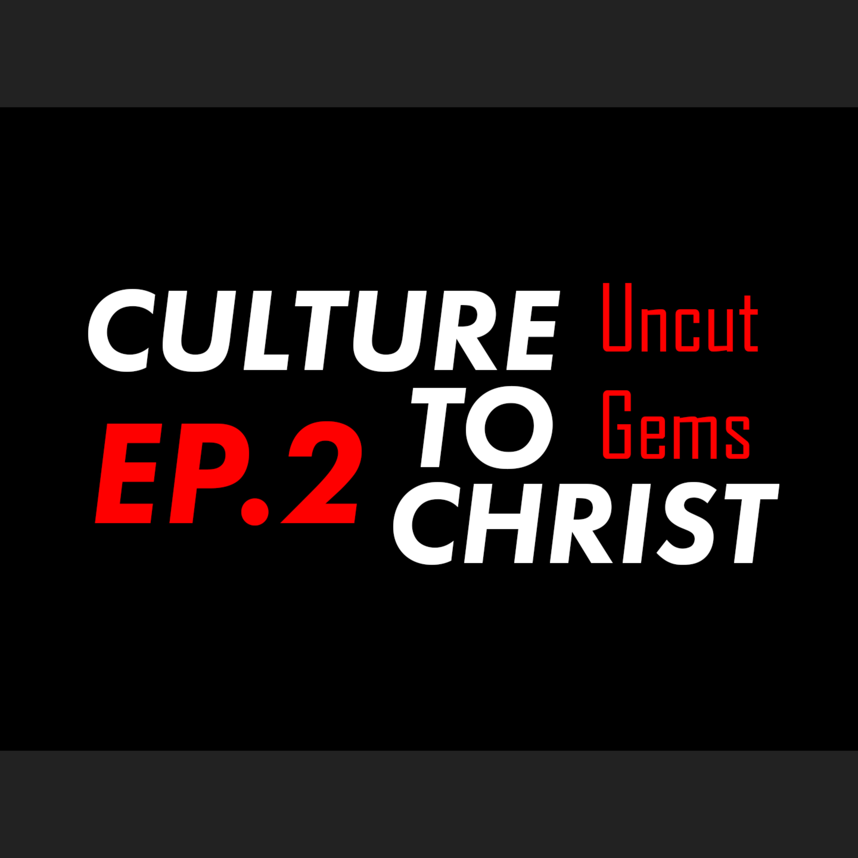 Culture to Christ