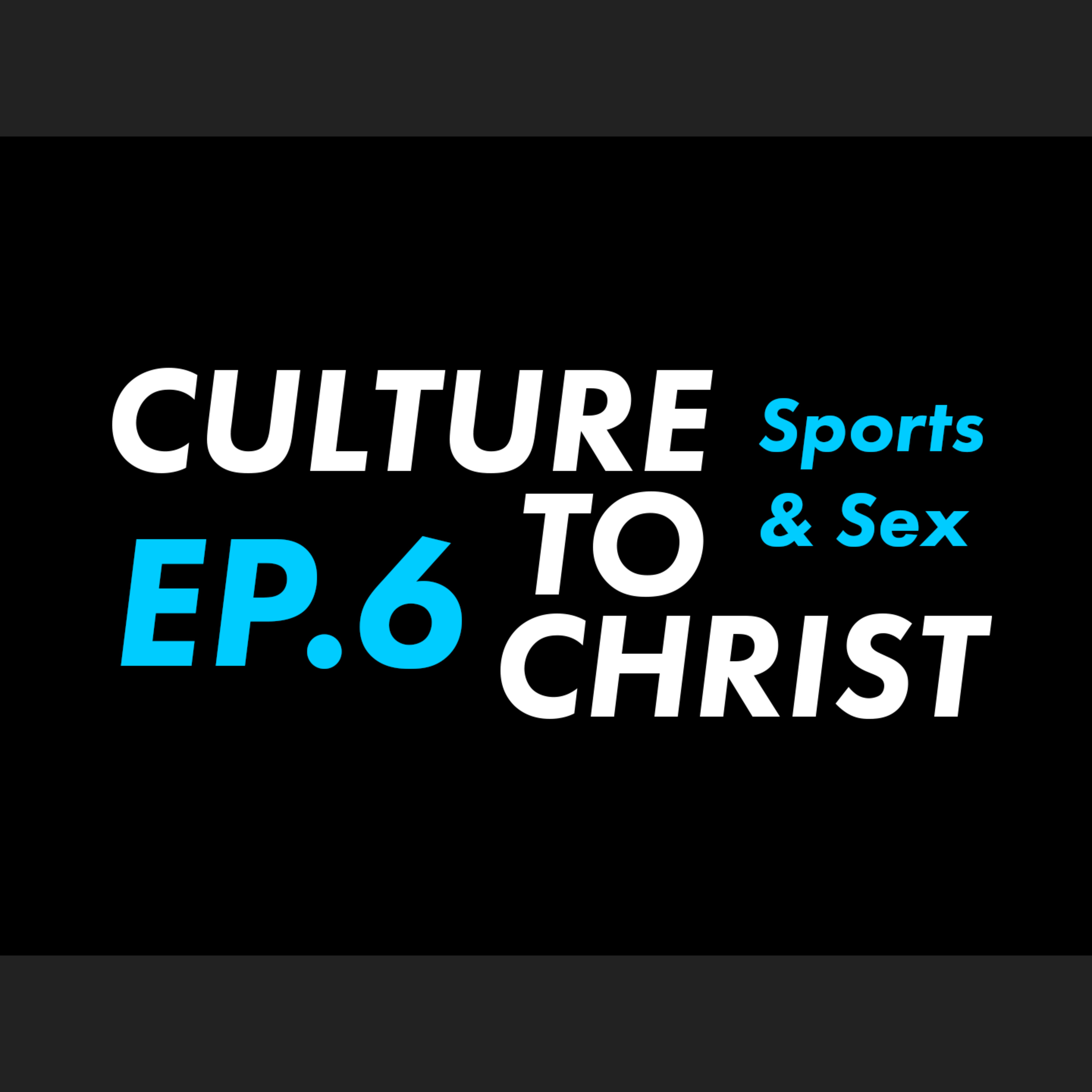 Culture to Christ