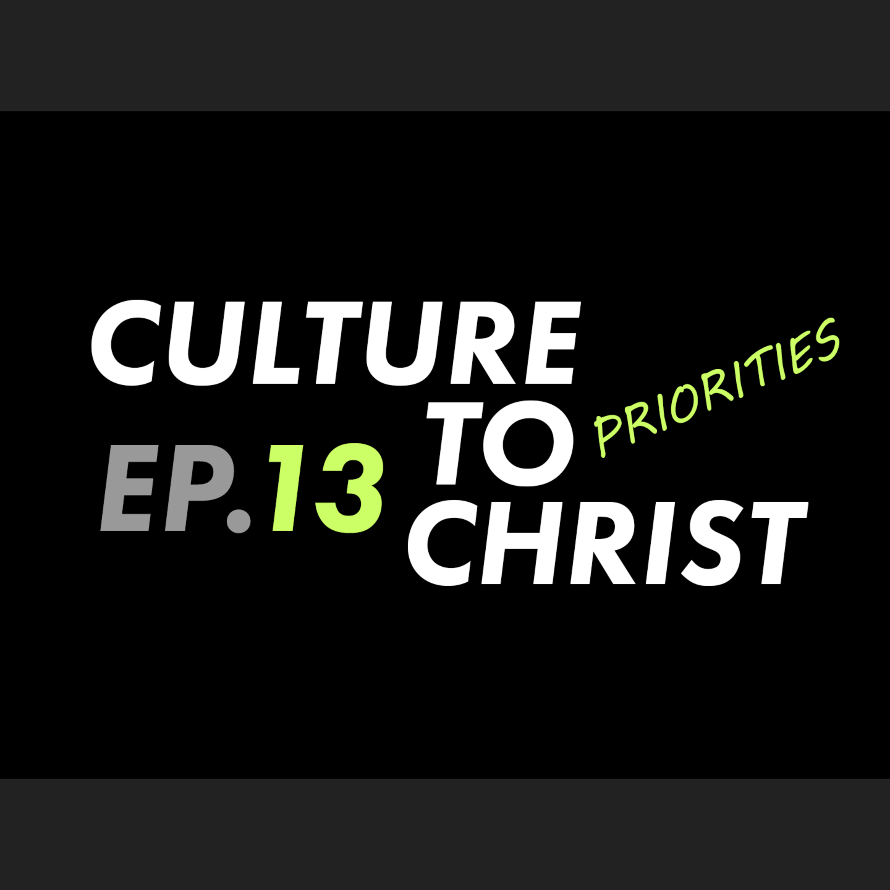 Culture to Christ