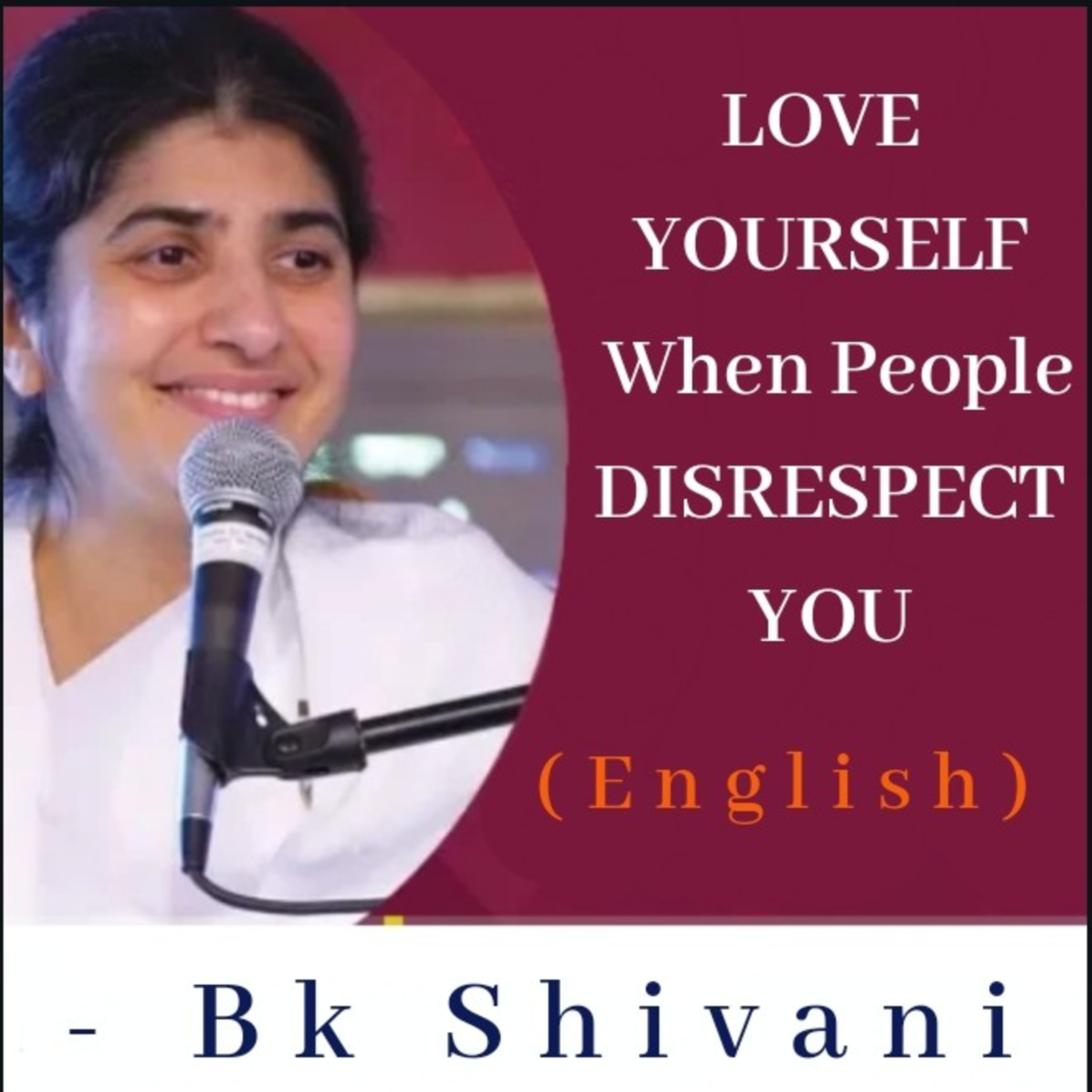 LOVE YOURSELF When People DISRESPECT YOU episode artwork