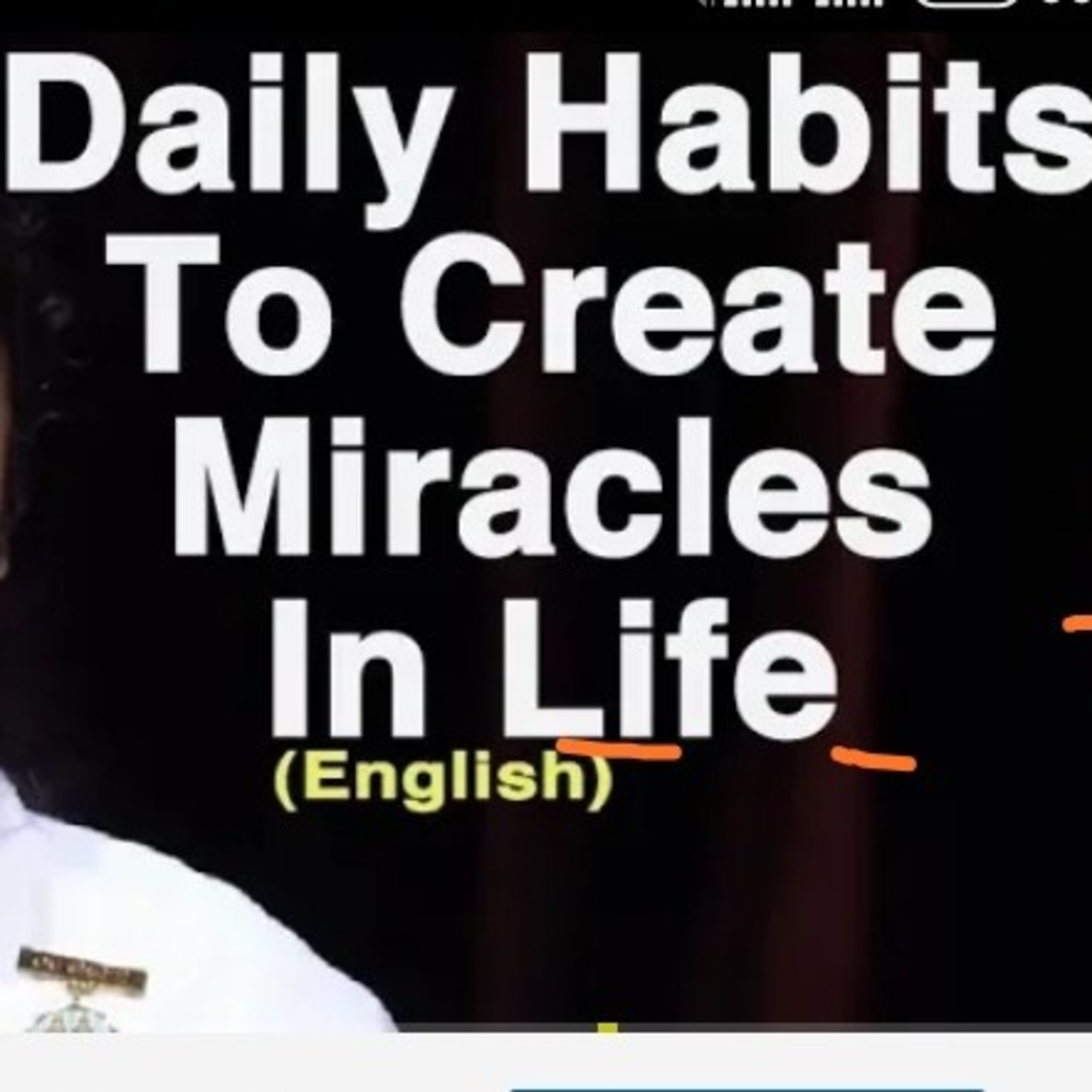 Daily Habits To Create Miracles In life: BK Shivani: sister shivani episode artwork