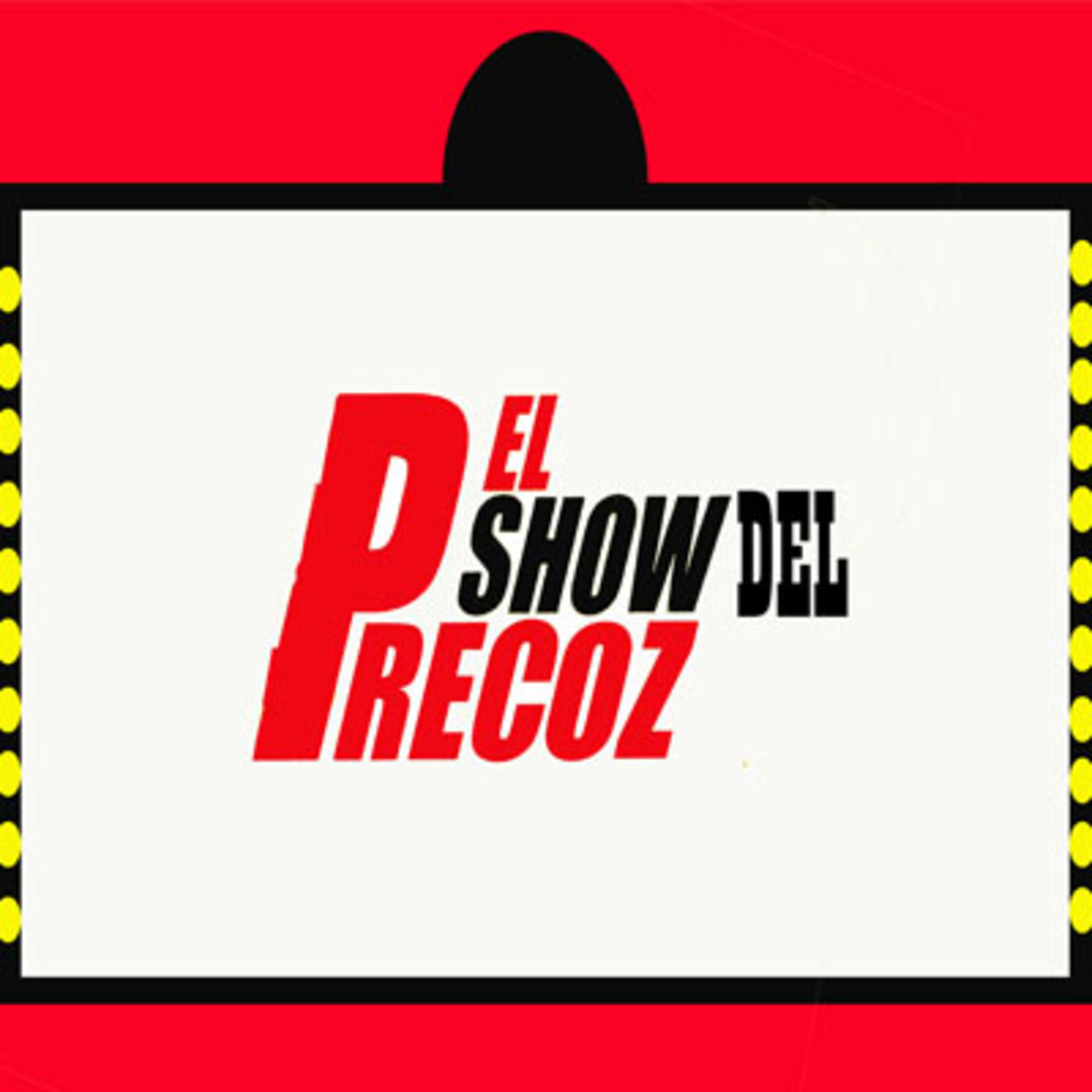 El show del precoz