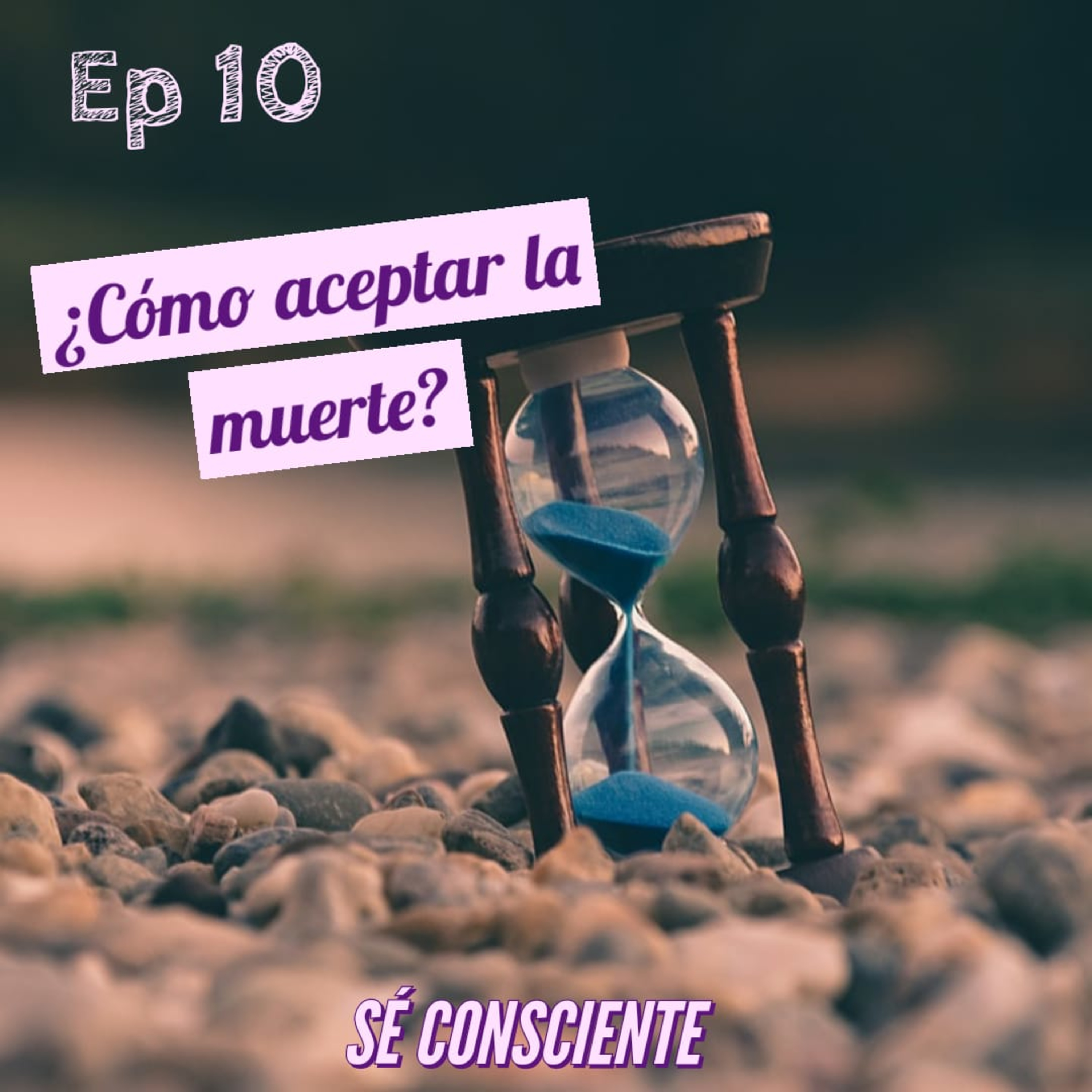 SÉ CONSCIENTE