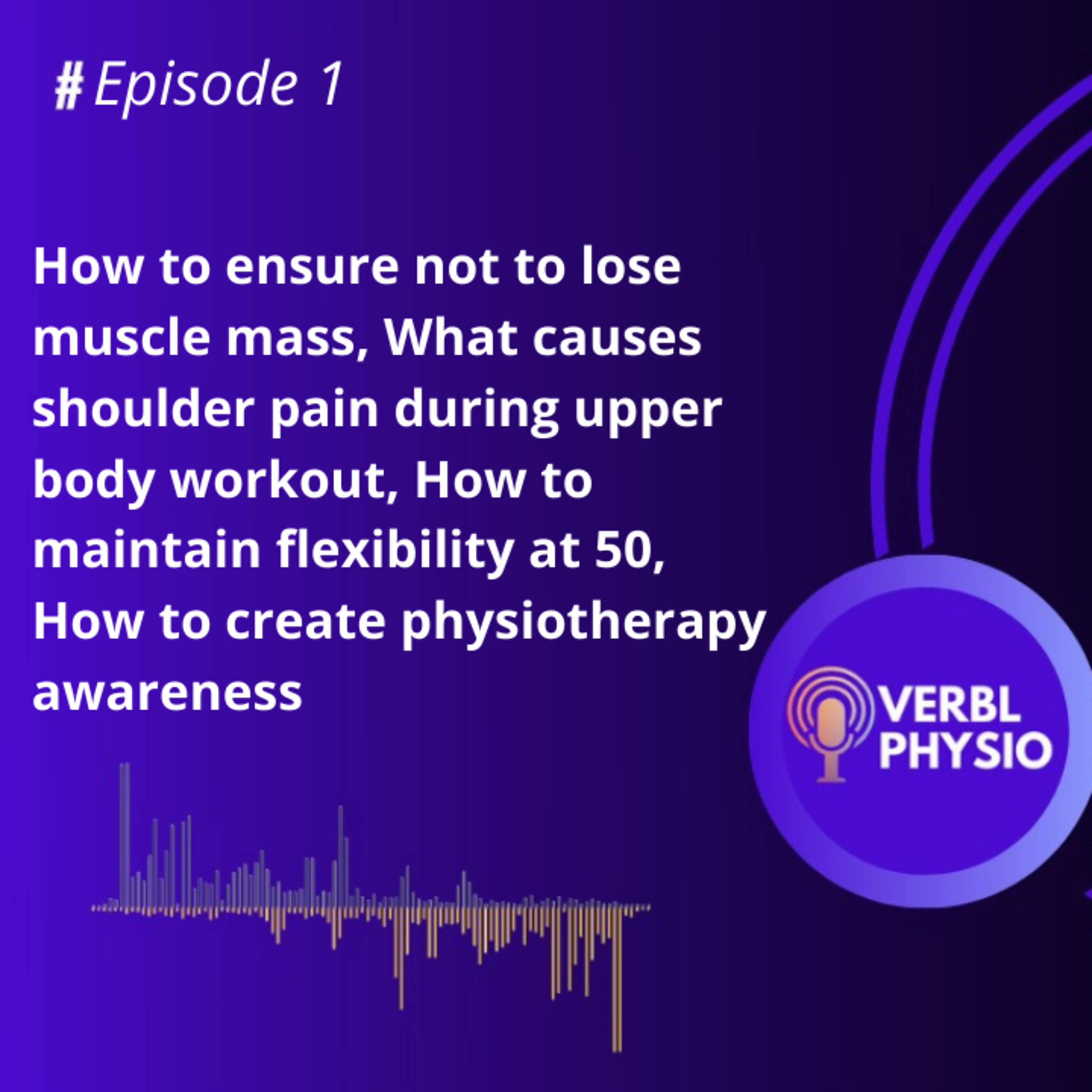 Verbl Physio with Dr. Sudarshan