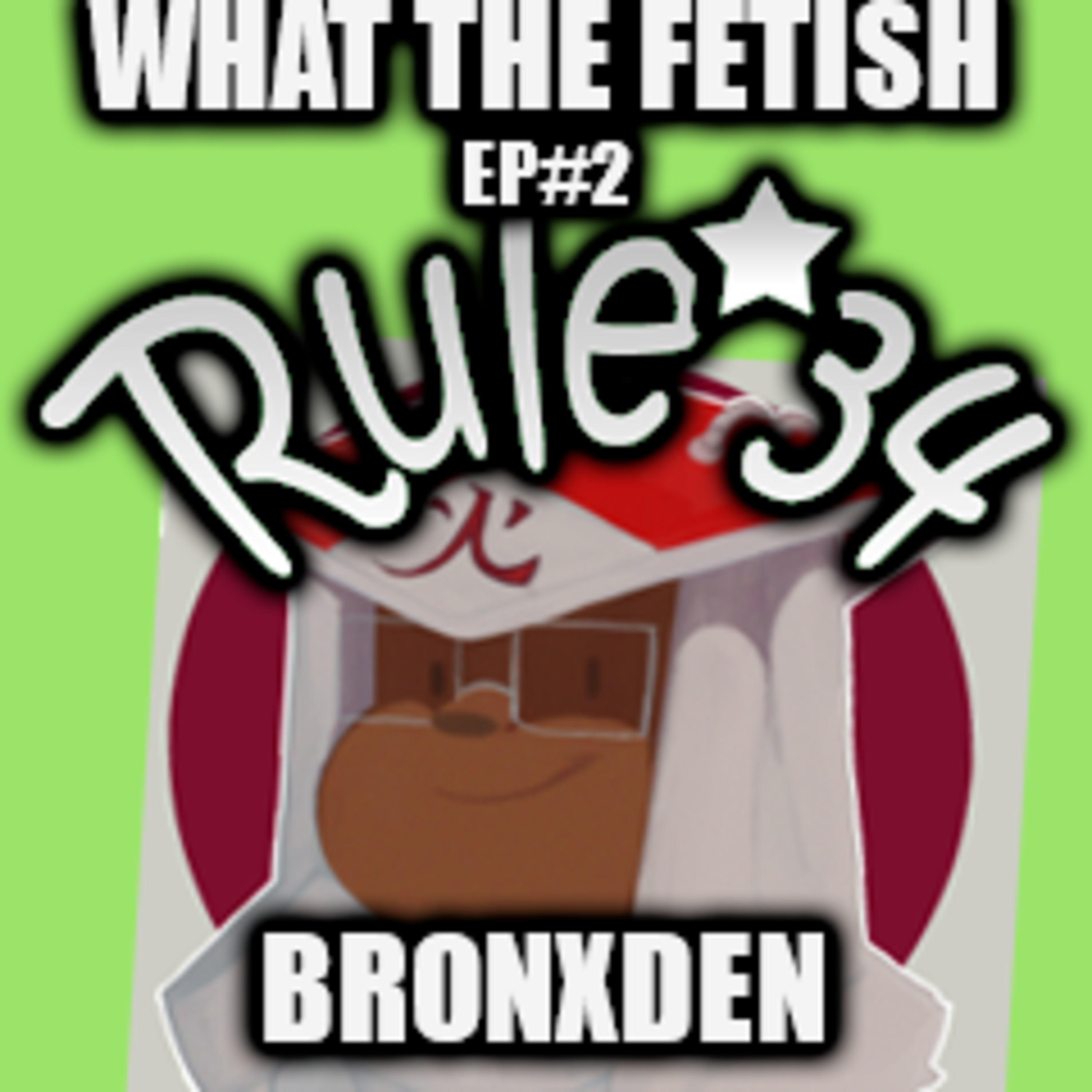 Rule 34 with Bronxden episode artwork
