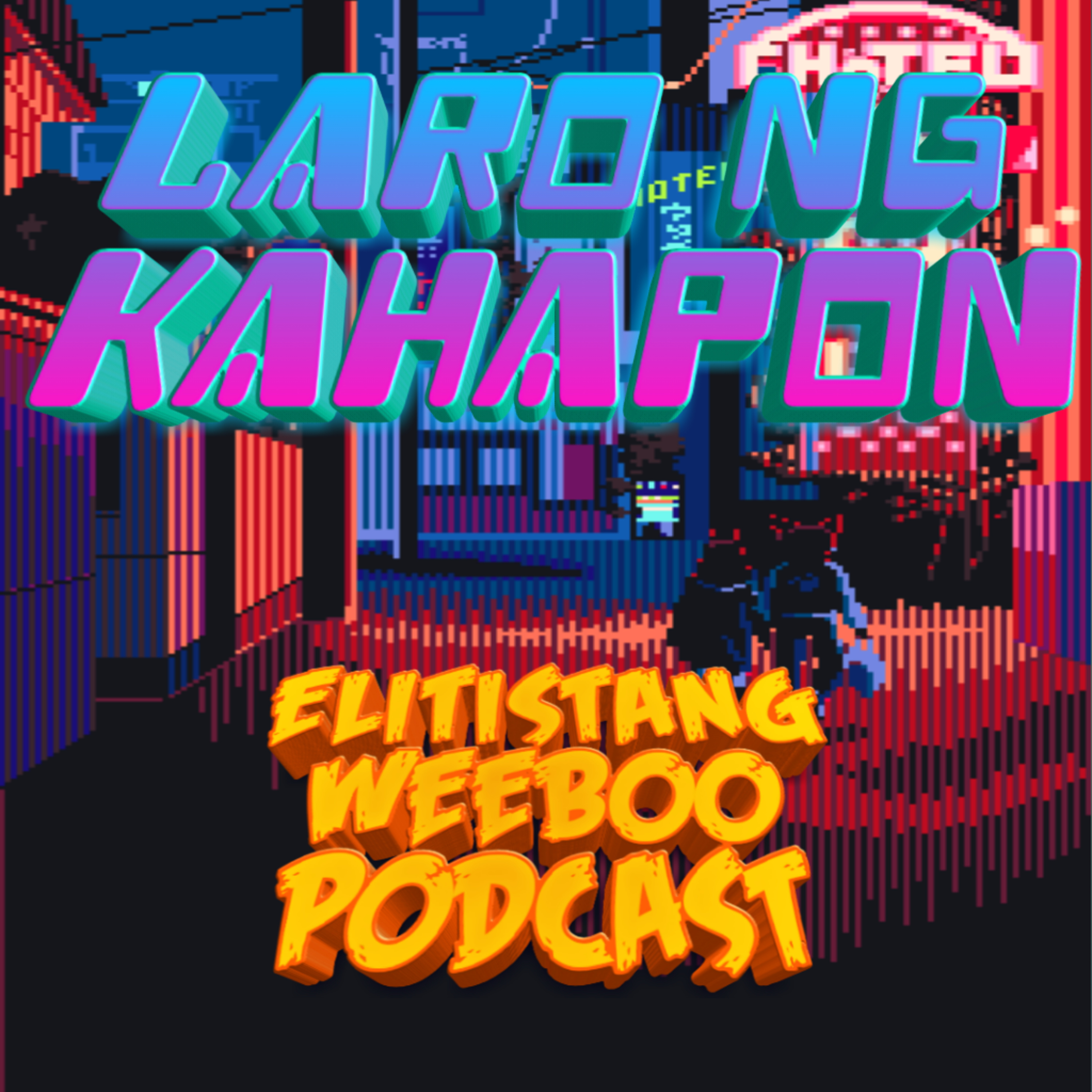 Elitistang Weeboo Podcast