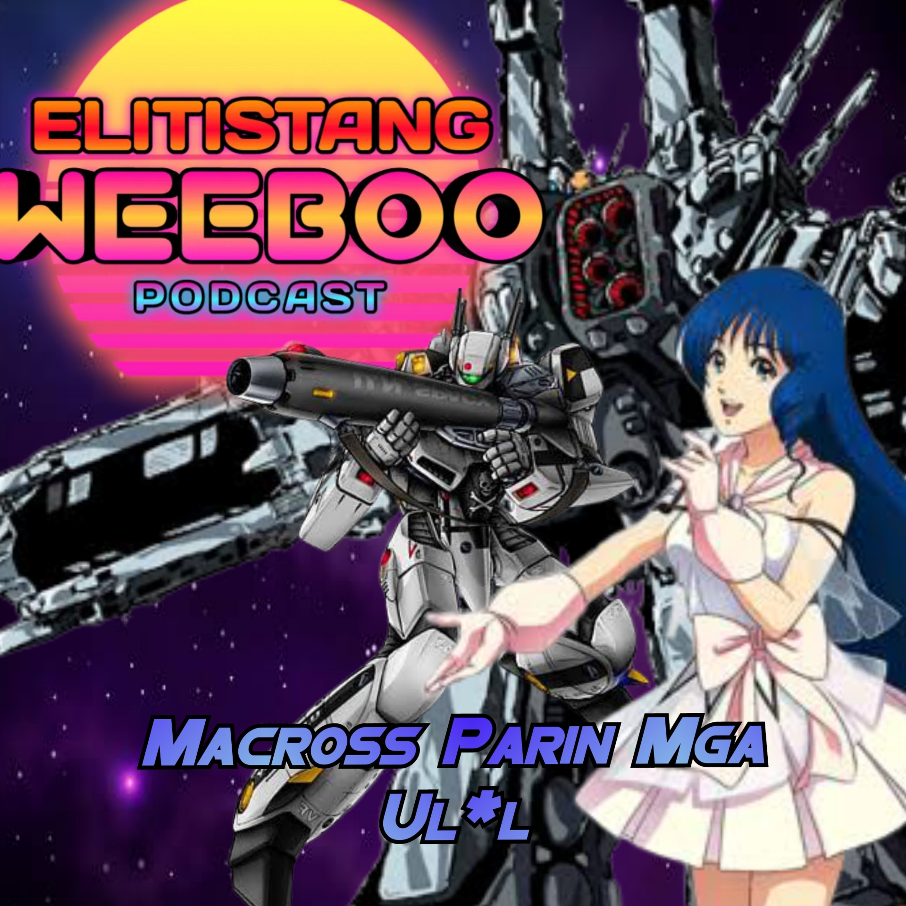 Elitistang Weeboo Podcast