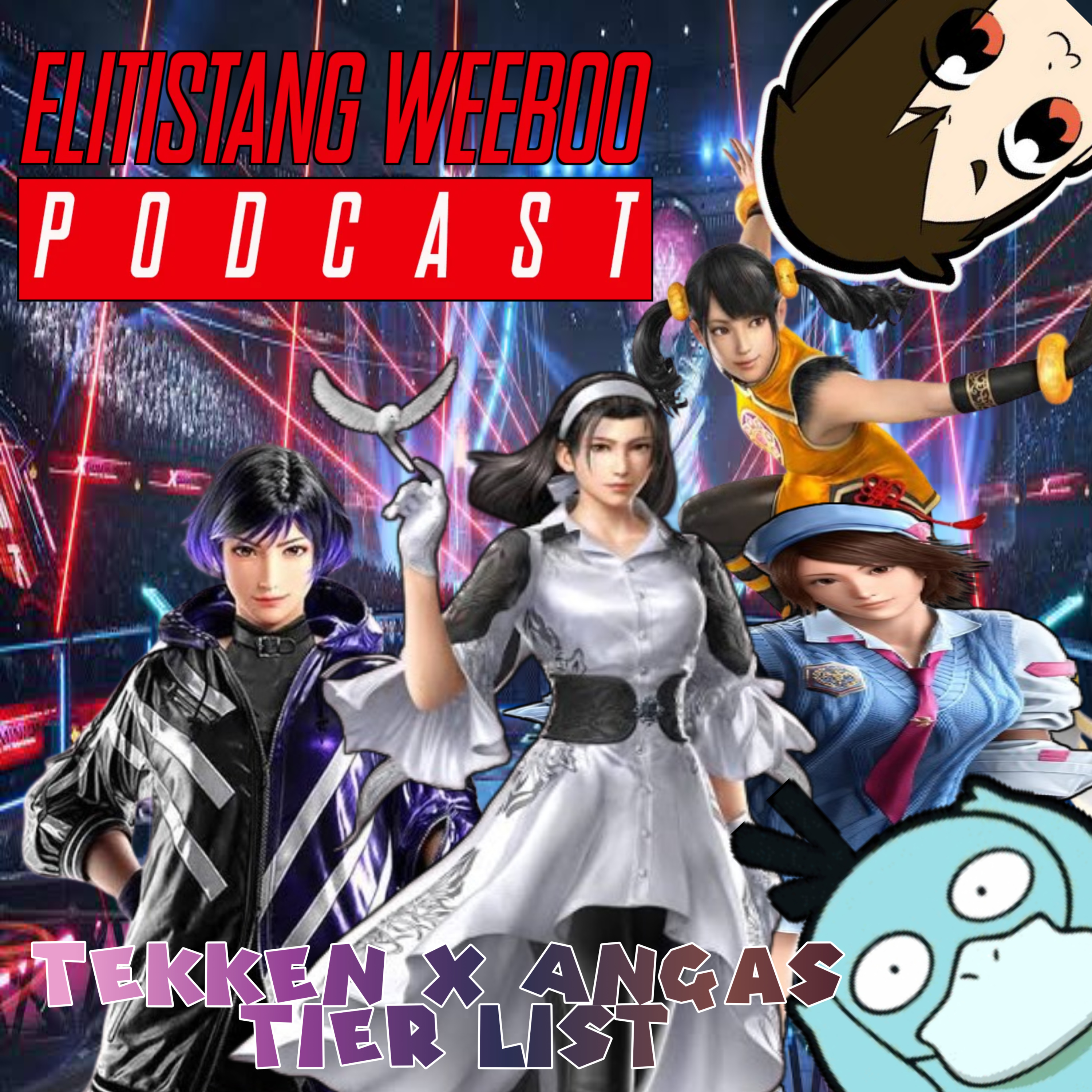 Elitistang Weeboo Podcast