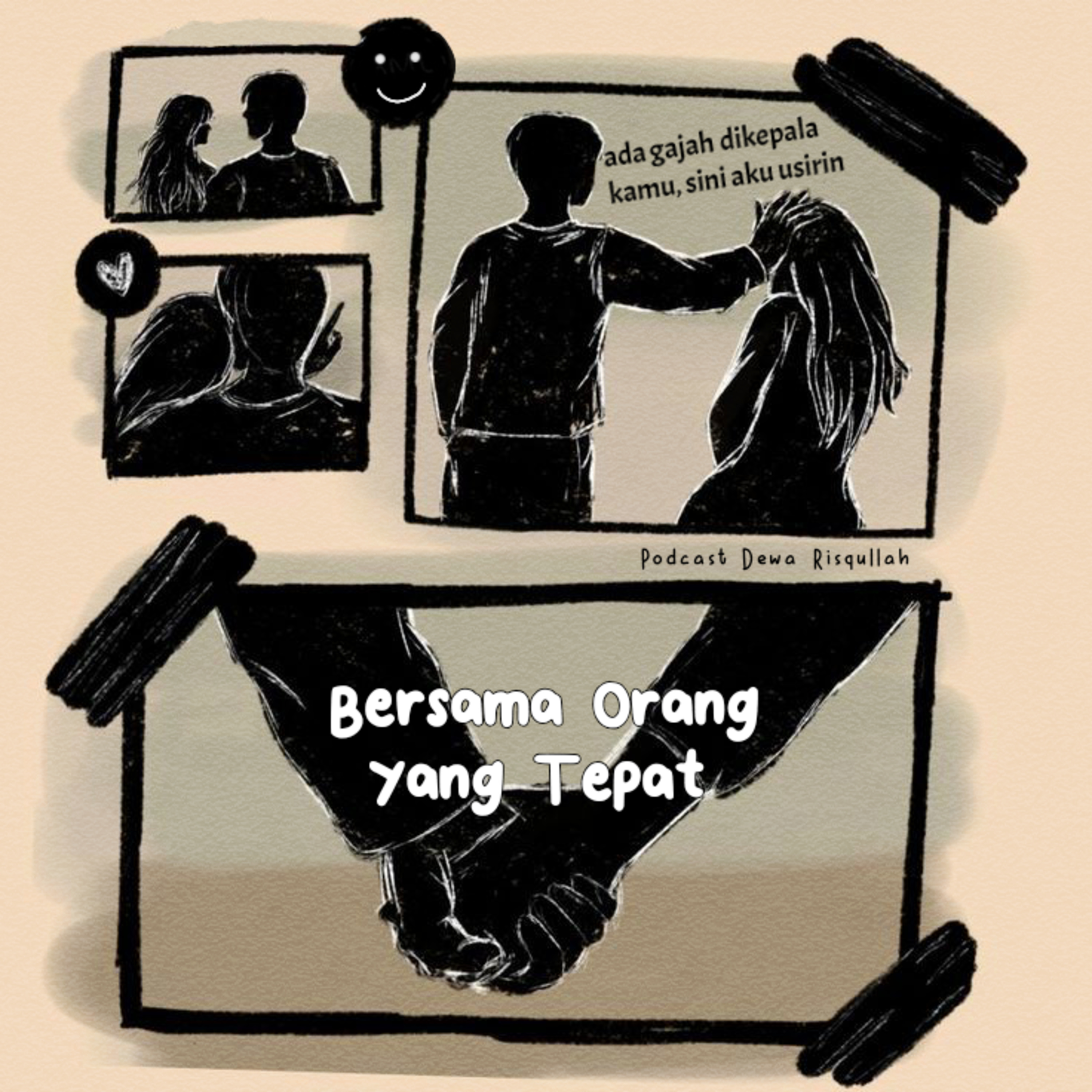 Eps. 142 : Bersama Orang Yang Tepat episode artwork