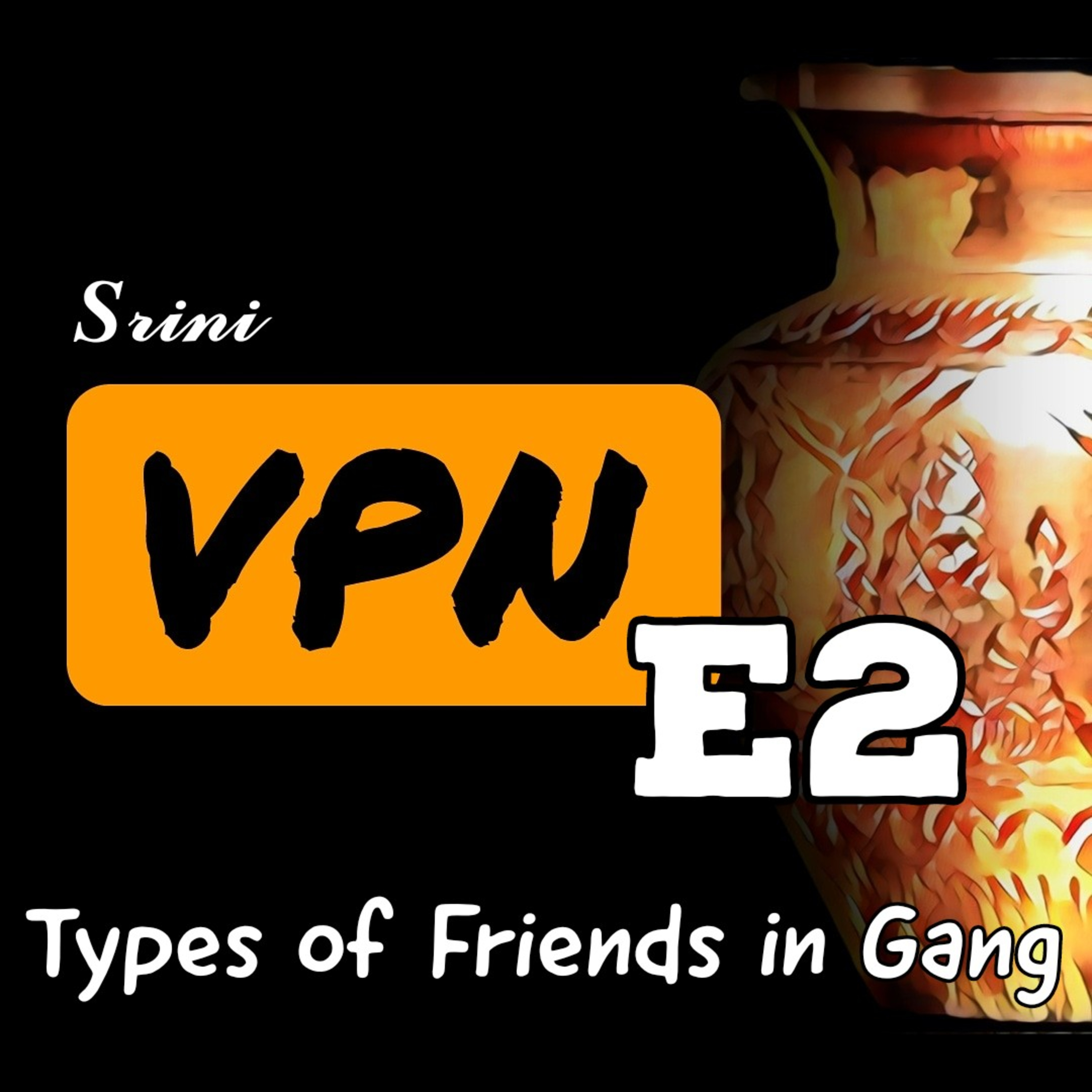 Types of Friends in Gang