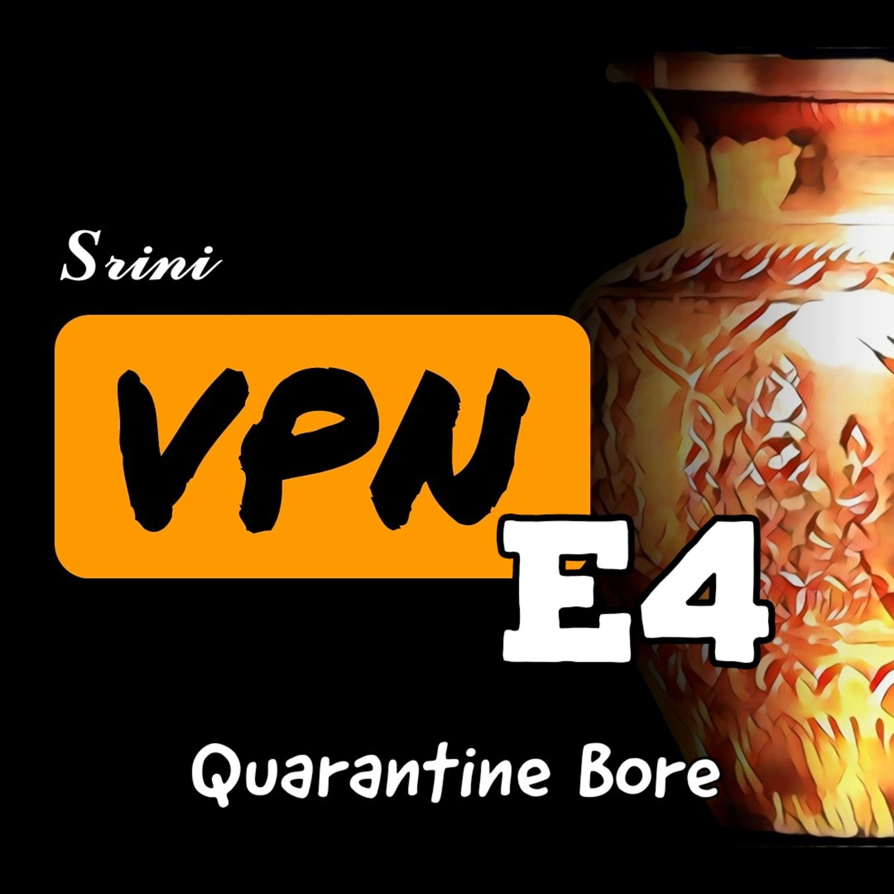 Quarantine Bore