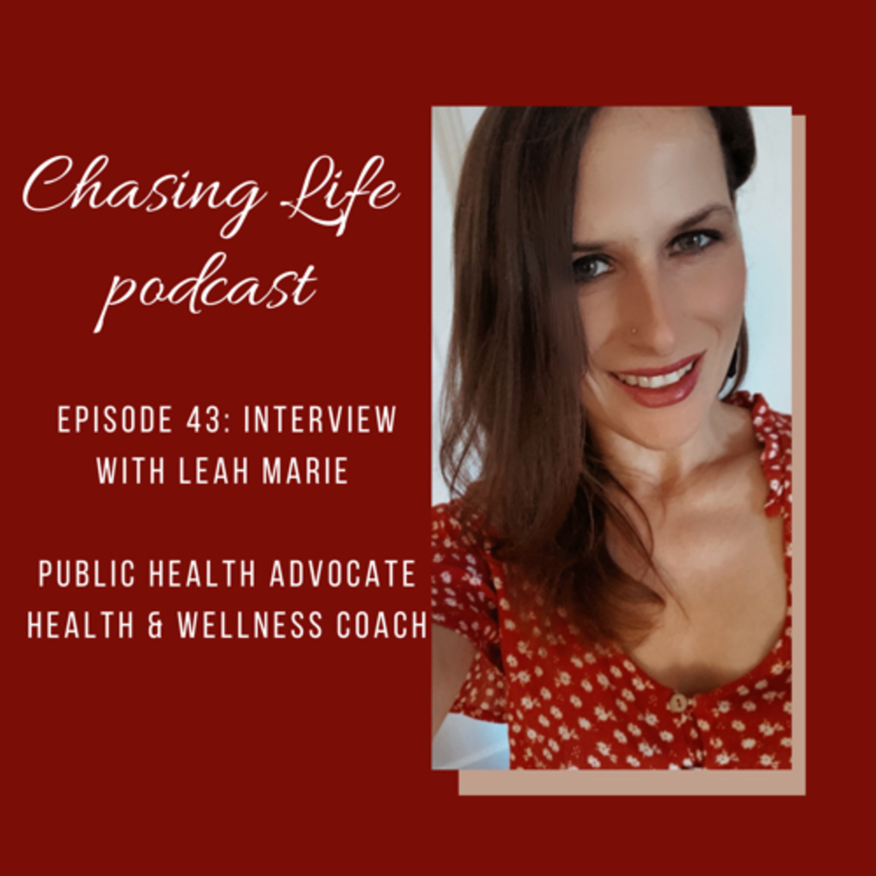 cover of episode Episode 43: Interview with Leah Marie