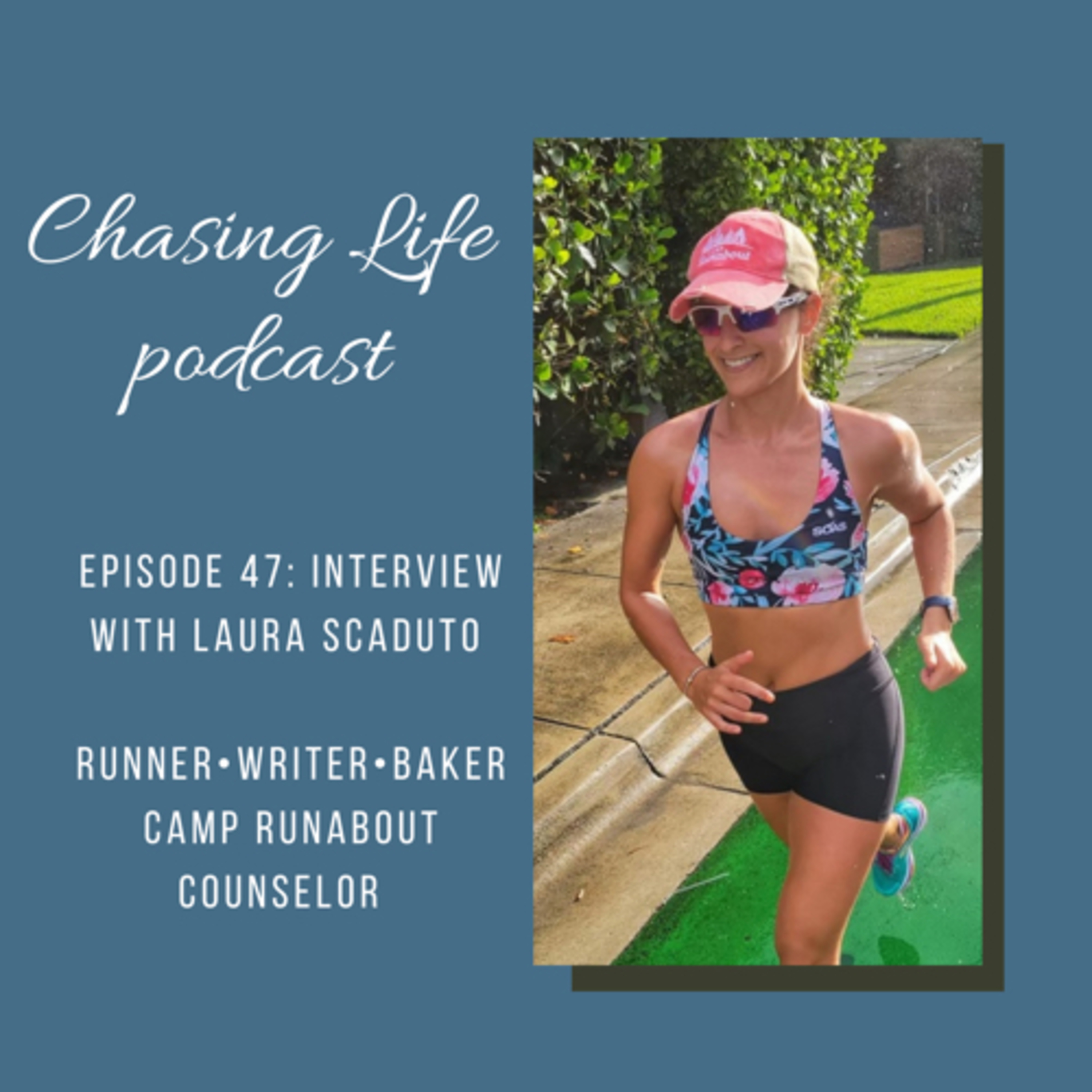 cover of episode Episode 47: Interview with Laura Scaduto; Writer, Baker, Camp Runabout Counselor