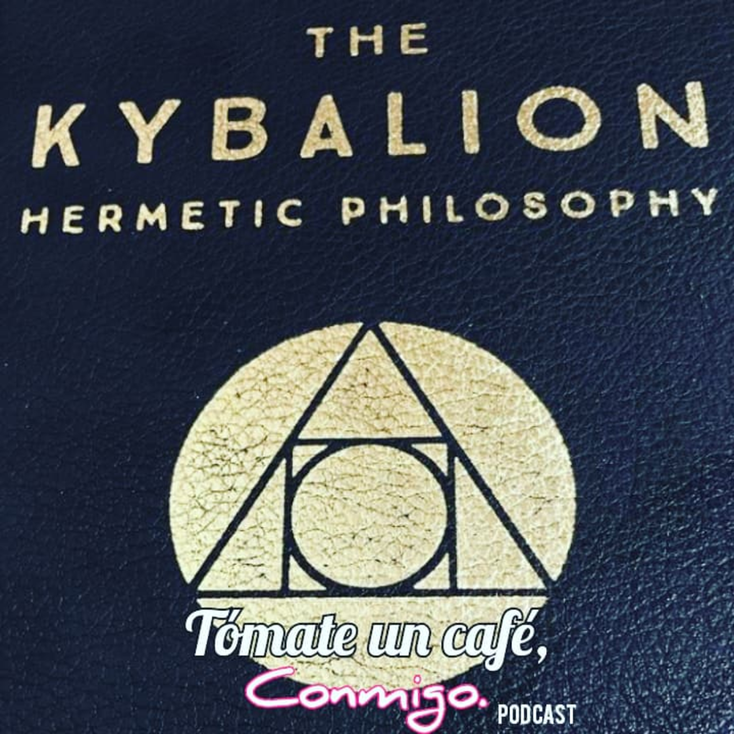42. El Kybalión (el mentalismo y los planos de correspondencia). episode artwork