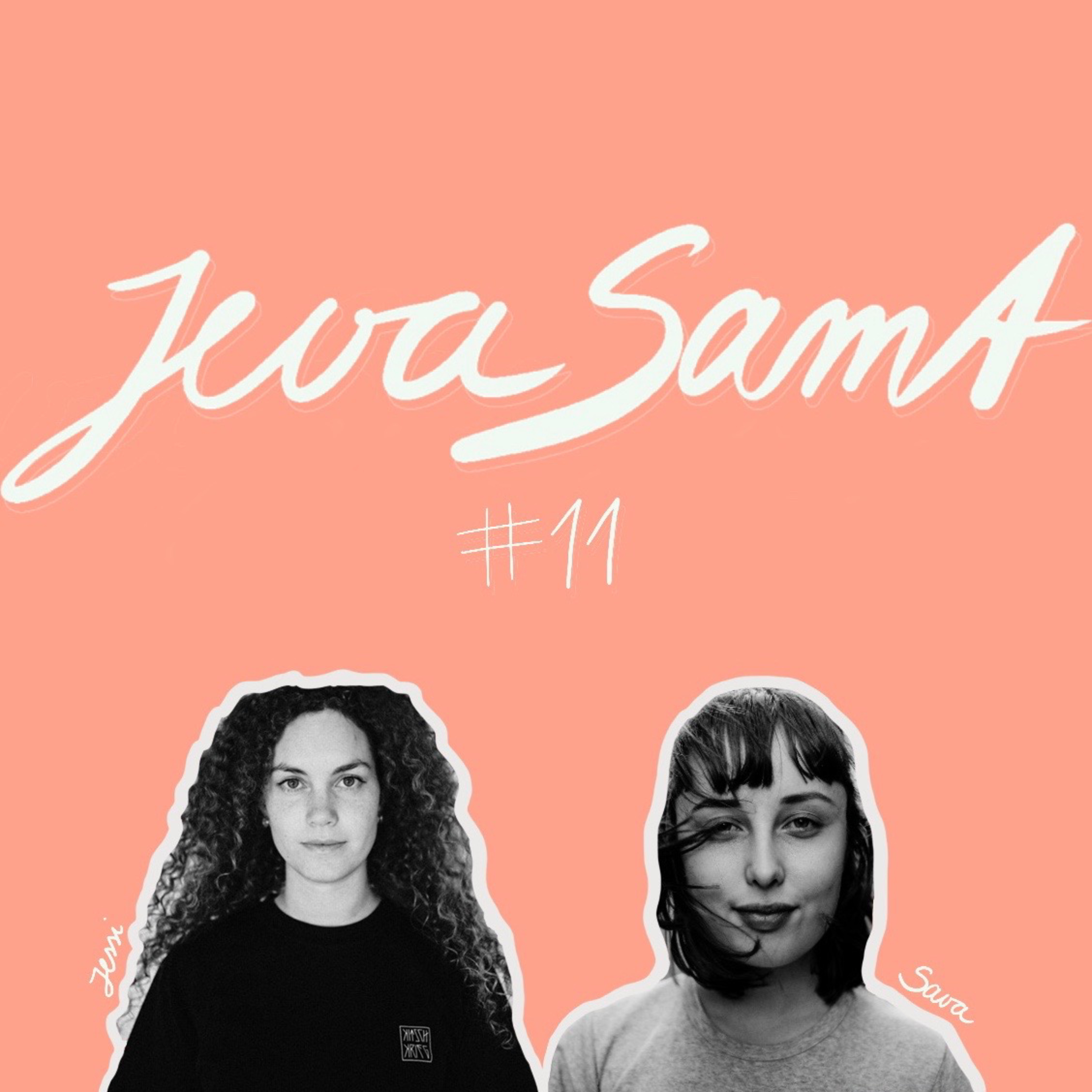 #11 GLOW // JEVA SAMT episode artwork