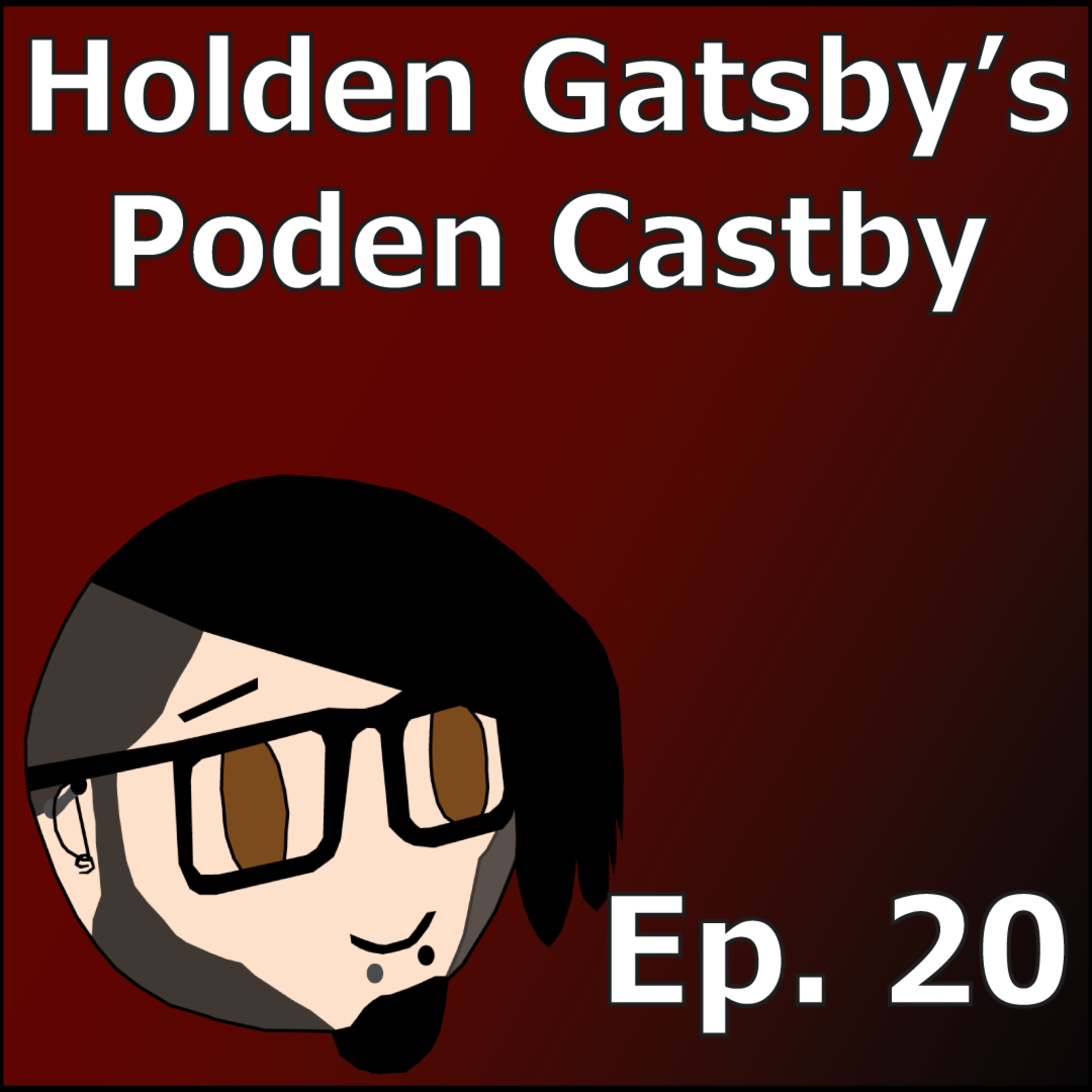 Holden Gatsby's Poden Castby: Episode 20 - Pokemon Le-bland Arceus episode artwork