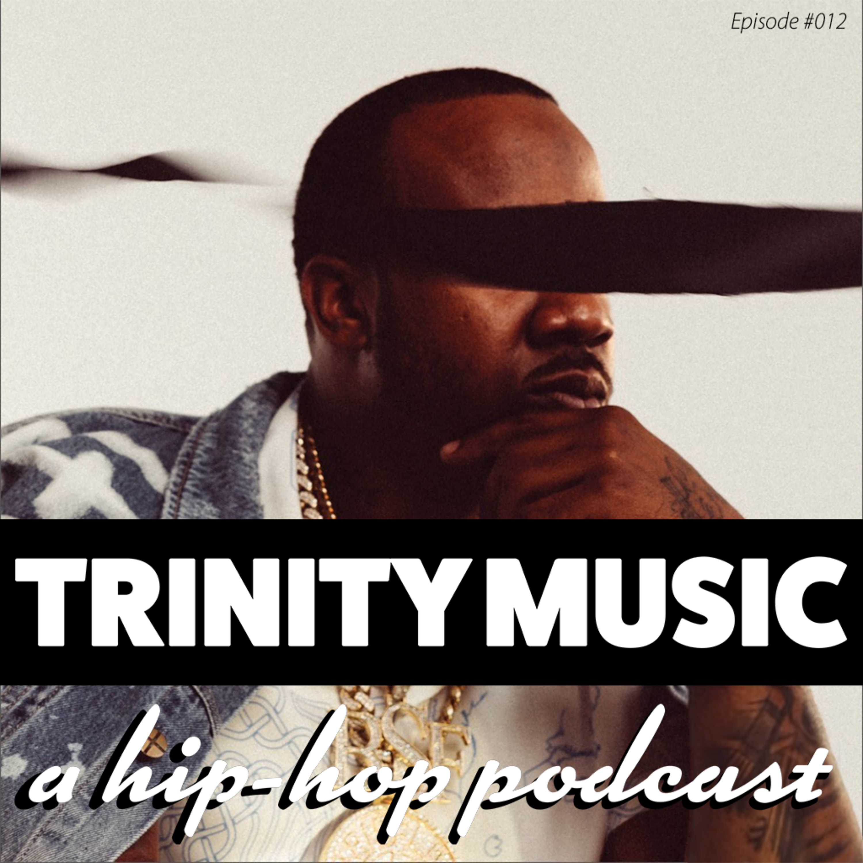 Trinity Music - A Hip Hop Podcast