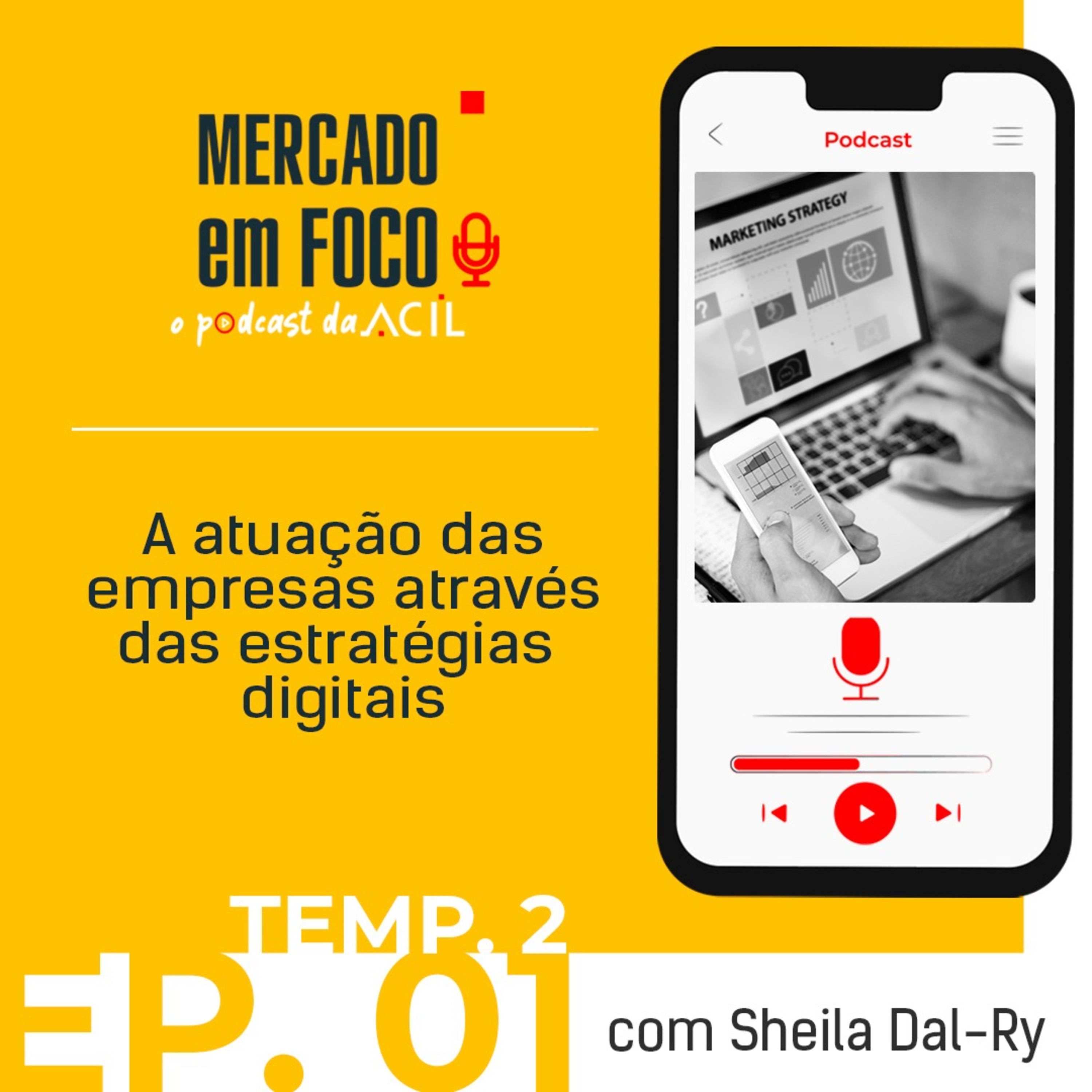 Mercado em Foco | Podcast ACIL
