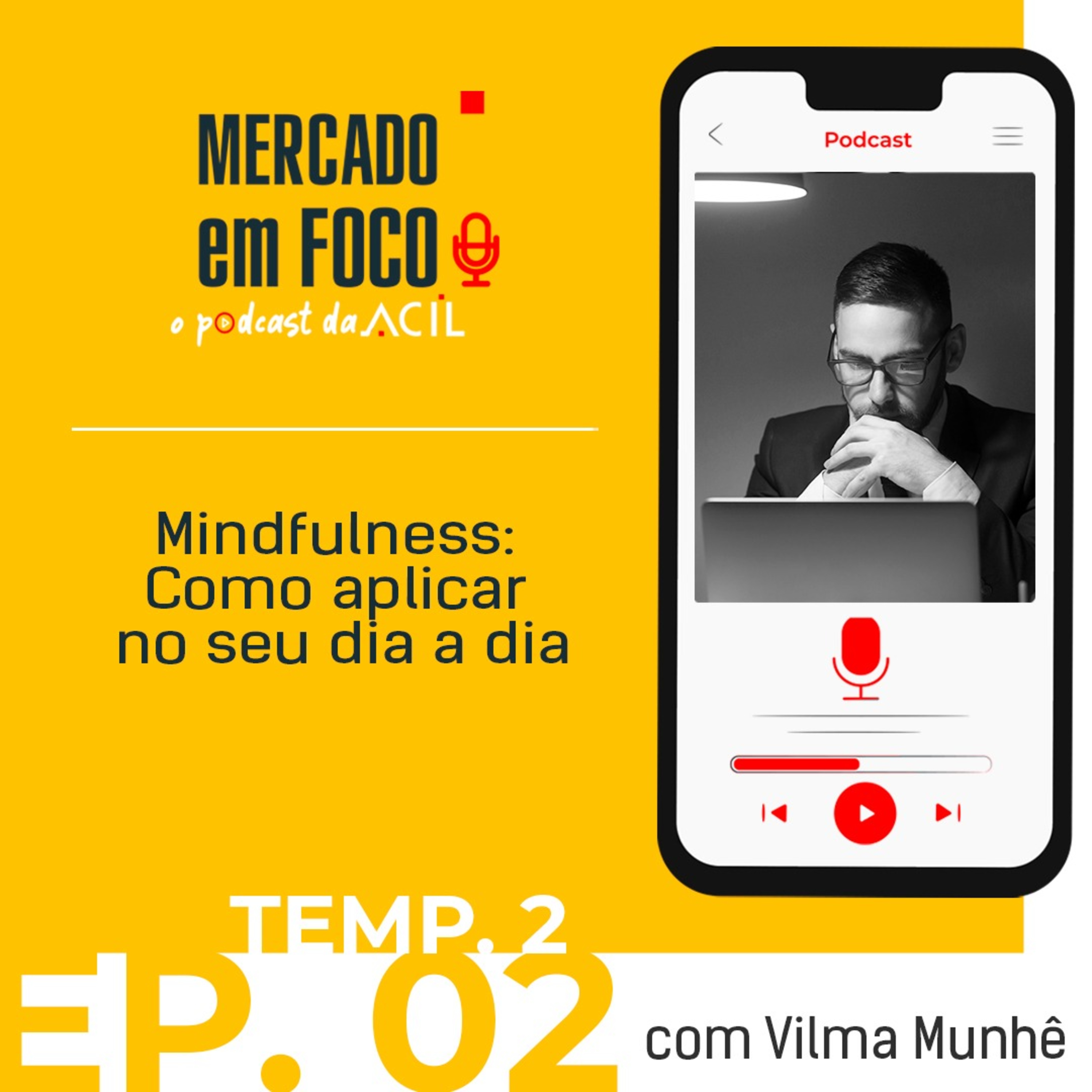 Mercado em Foco | Podcast ACIL